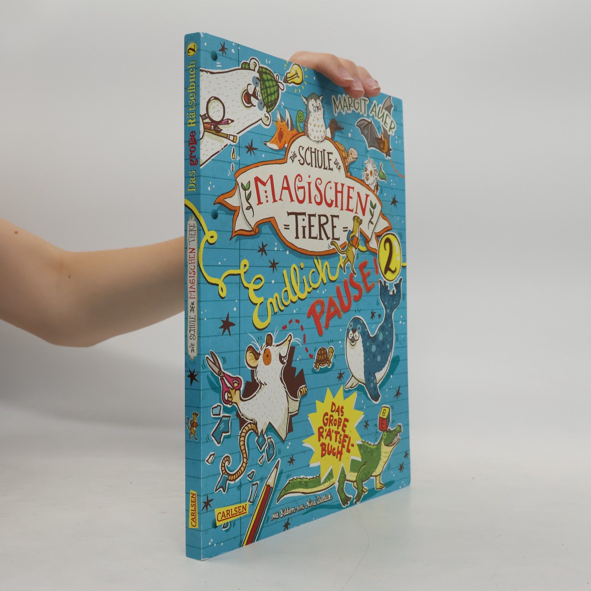 Margit Auer Die Schule der magischen Tiere: Endlich Pause! Das große Rätselbuch Band 2