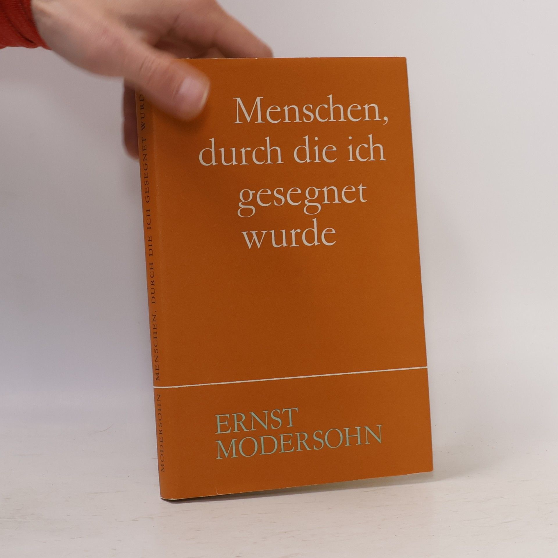 Ernst Modersohn Menschen, durch die ich gesegnet wurde
