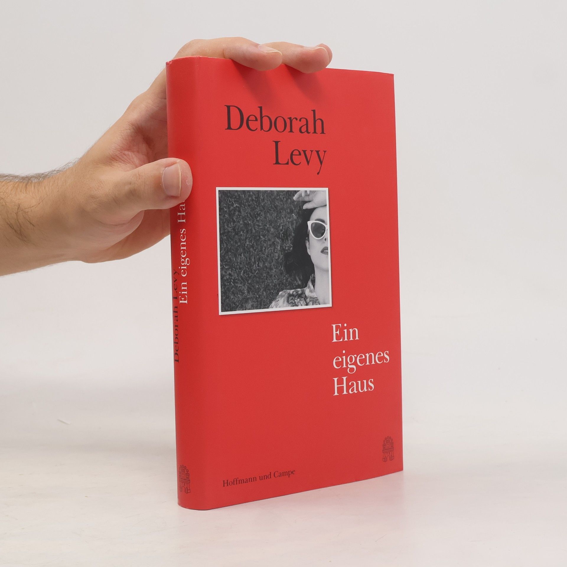 Deborah Levy Ein eigenes Haus