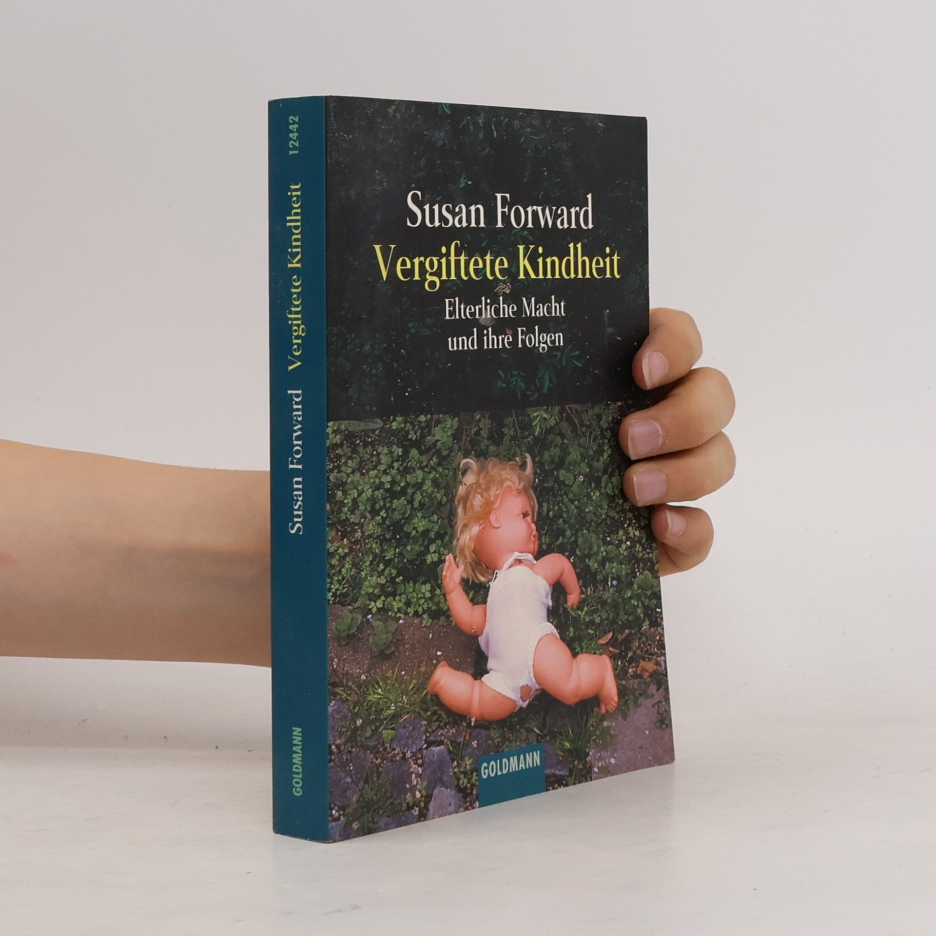 Susan Forward Vergiftete Kindheit