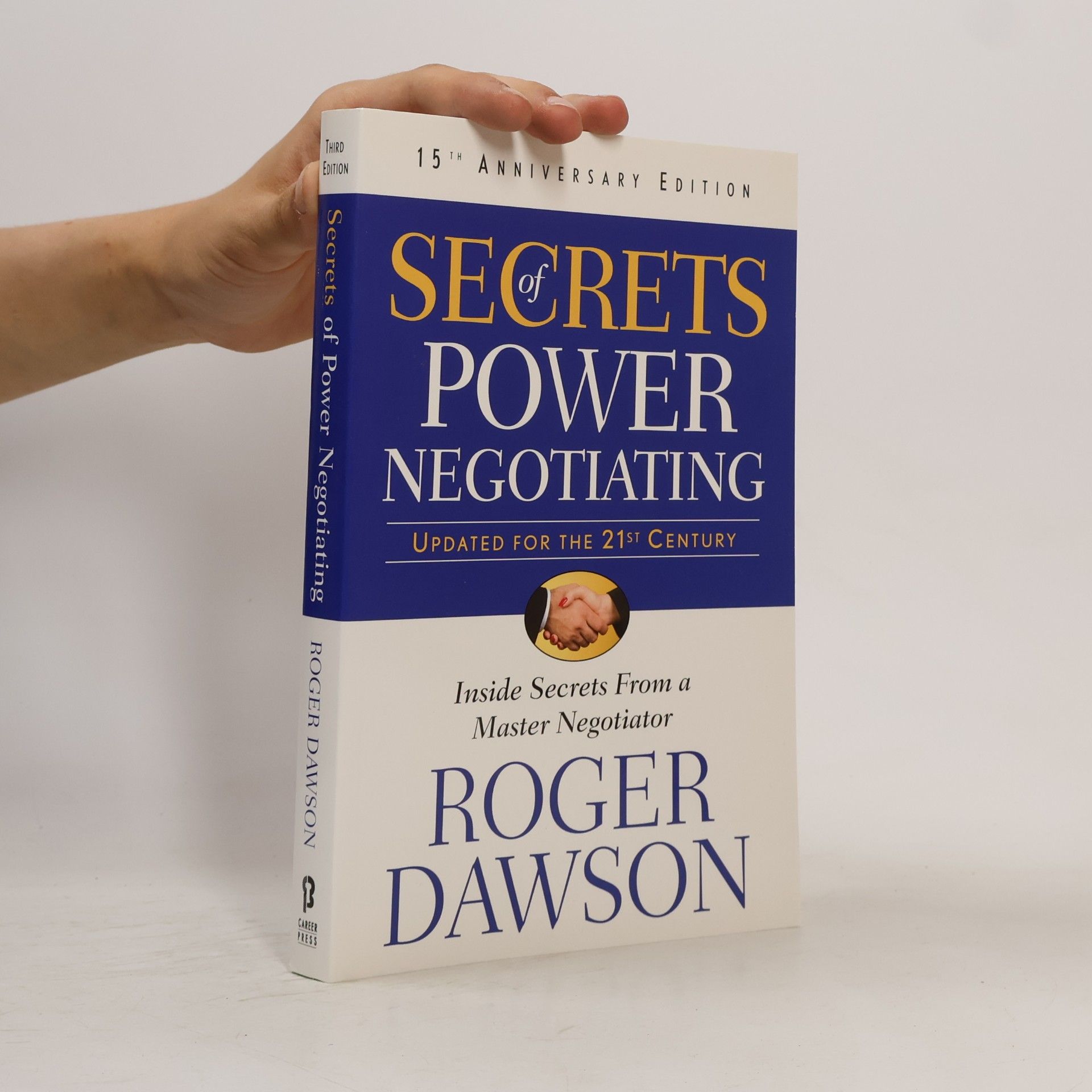Roger Dawson Secrets of Power Negotiating