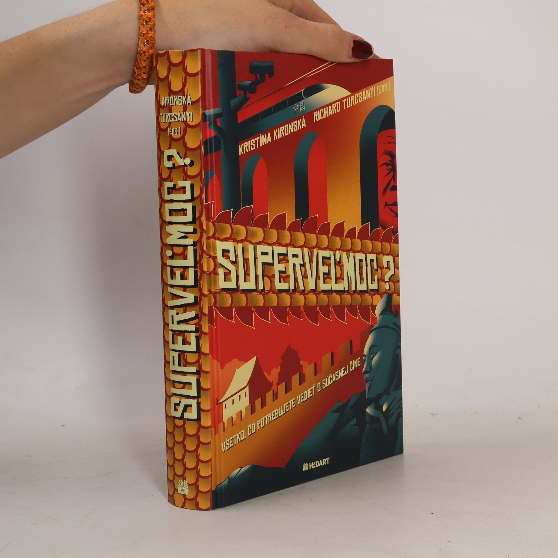 Kristína Kironská Superveľmoc? - Všetko, čo potrebujete vedieť o súčasnej Číne