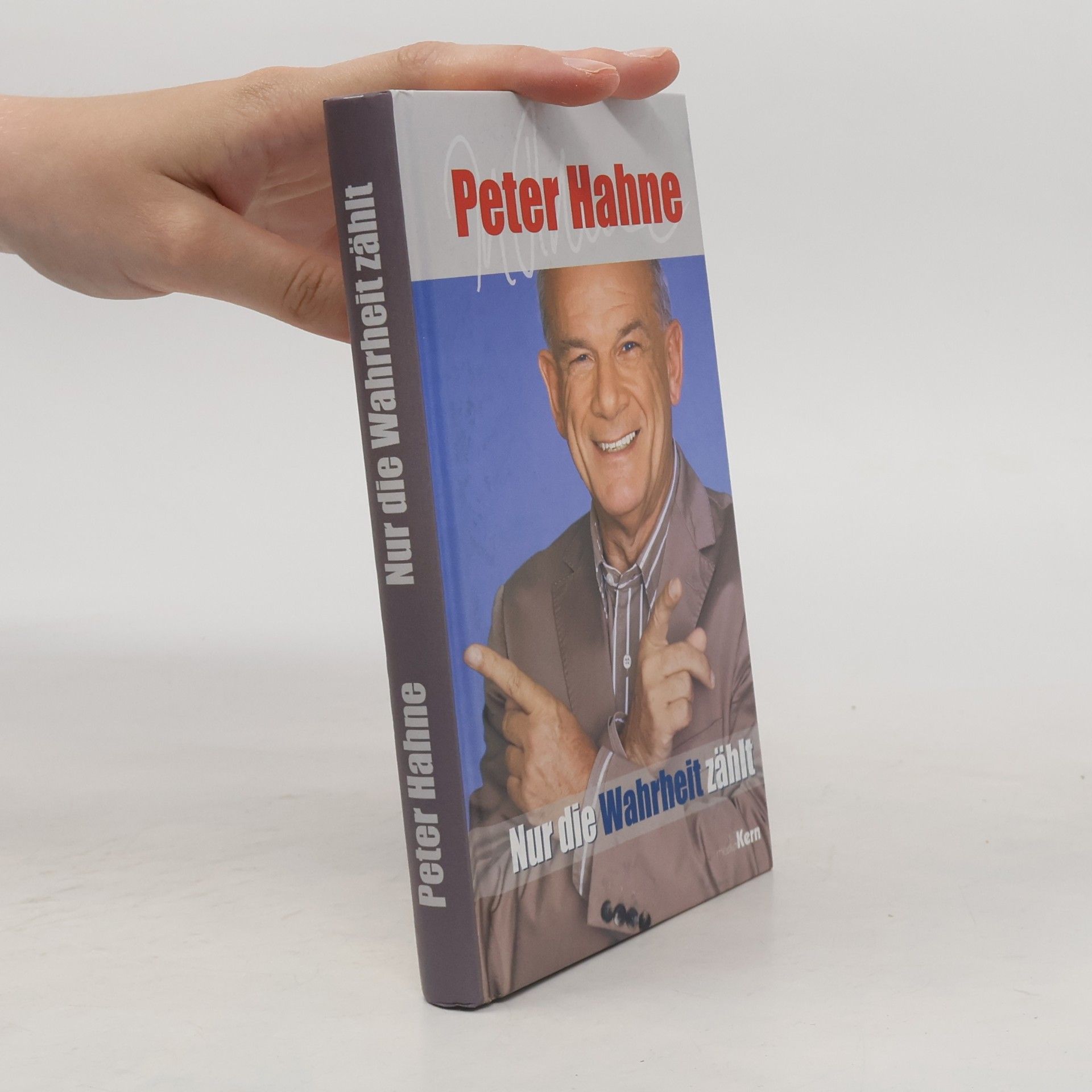 Peter Hahne Nur die Wahrheit zählt