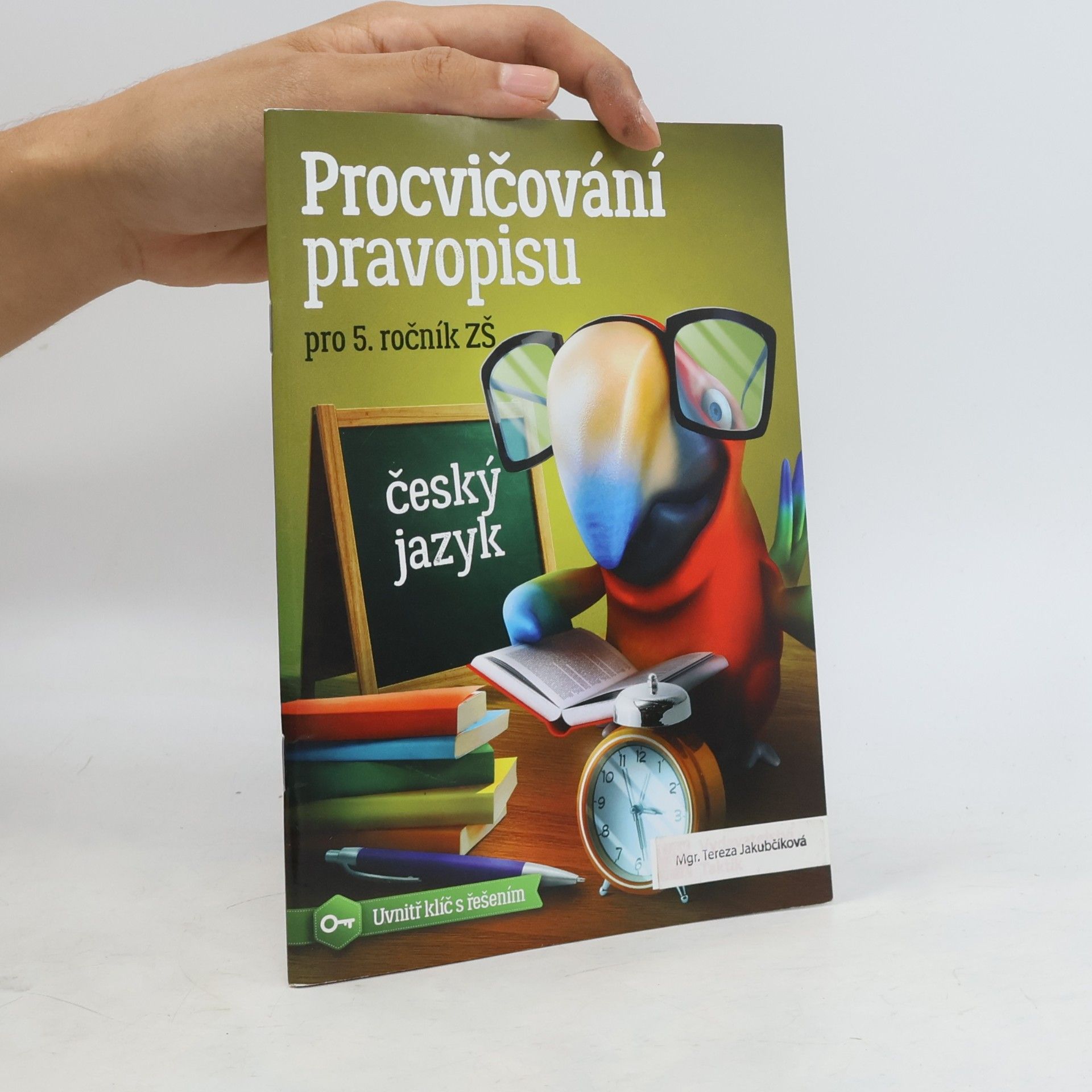 Ivana Hořínková Procvičování pravopisu : pro 5. ročník ZŠ