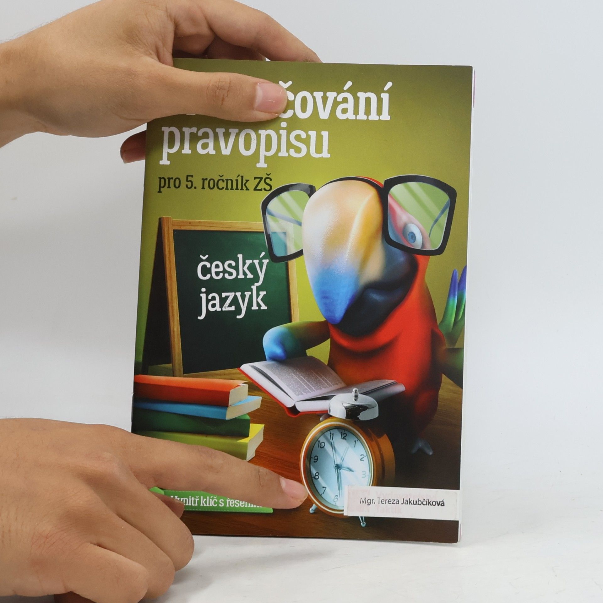 Ivana Hořínková Procvičování pravopisu : pro 5. ročník ZŠ