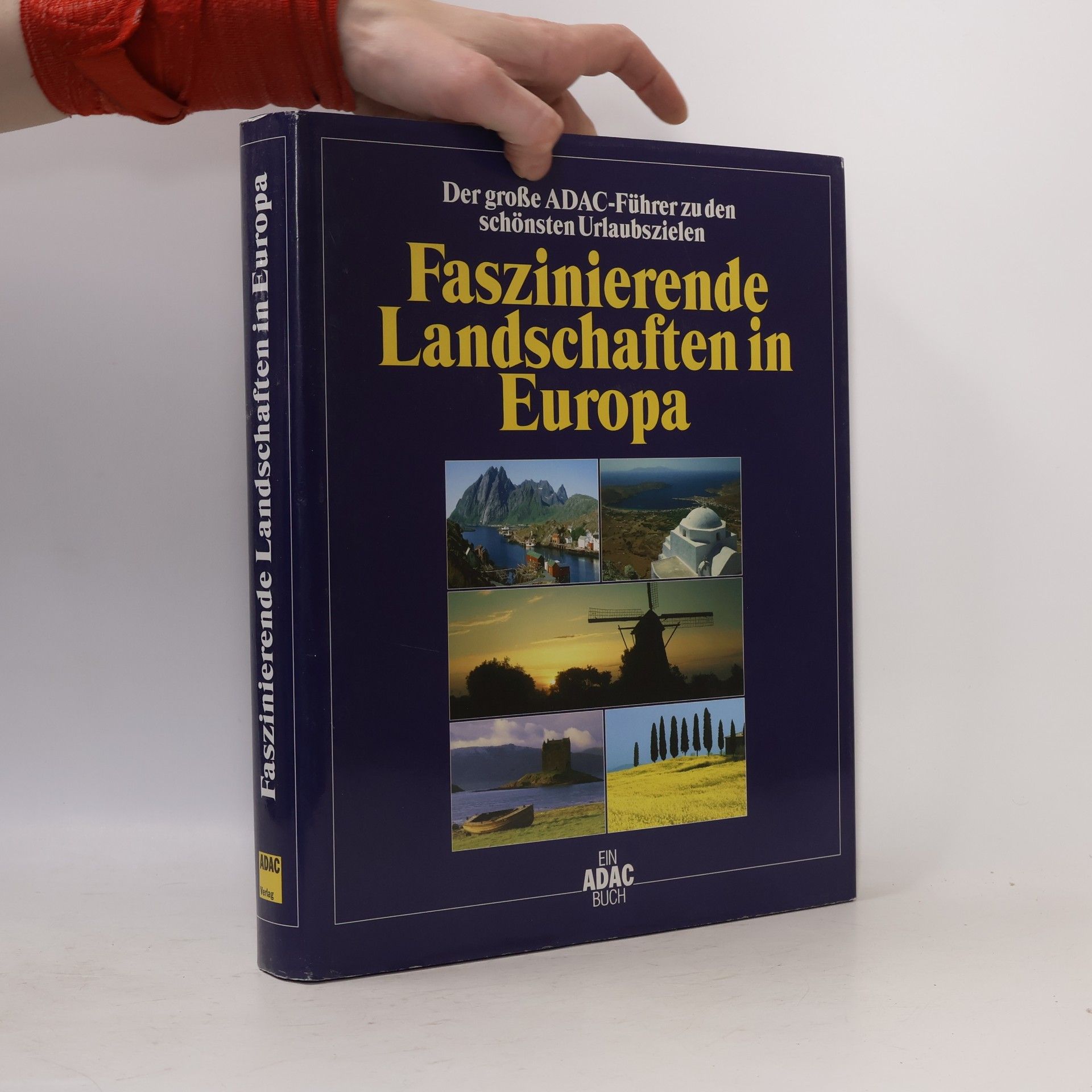 Kolektiv autorů Faszinierende Landschaften in Europa