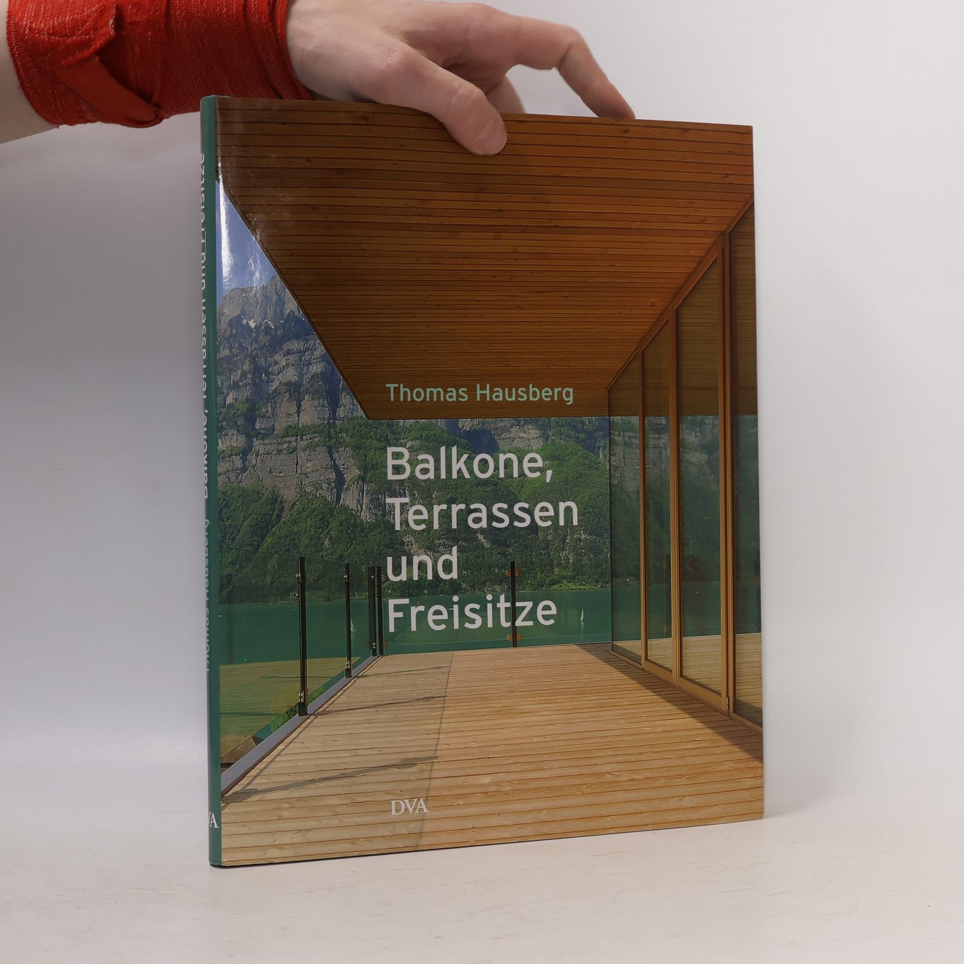 Thomas Hausberg Balkone, Terrasen und Freisitze