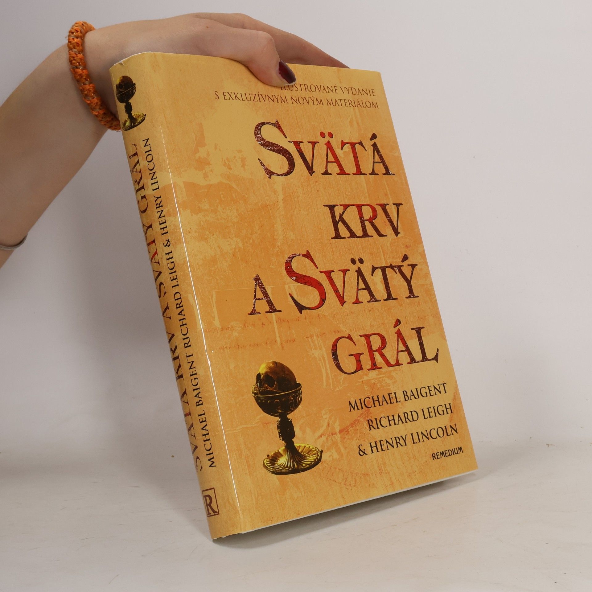 Michael Baigent Svätá krv a svätý grál