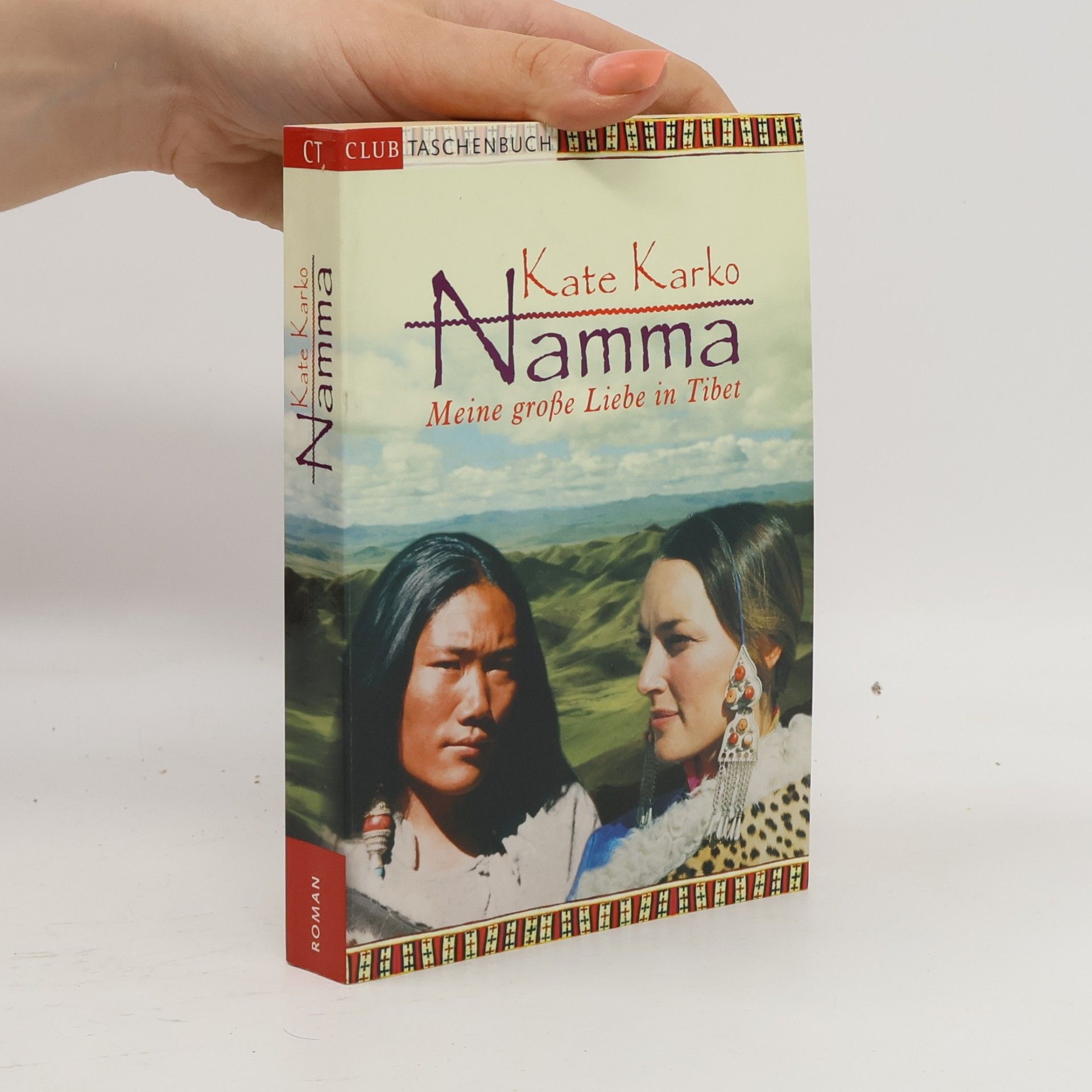 Kate Karko Namma Meine große Liebe in Tibet