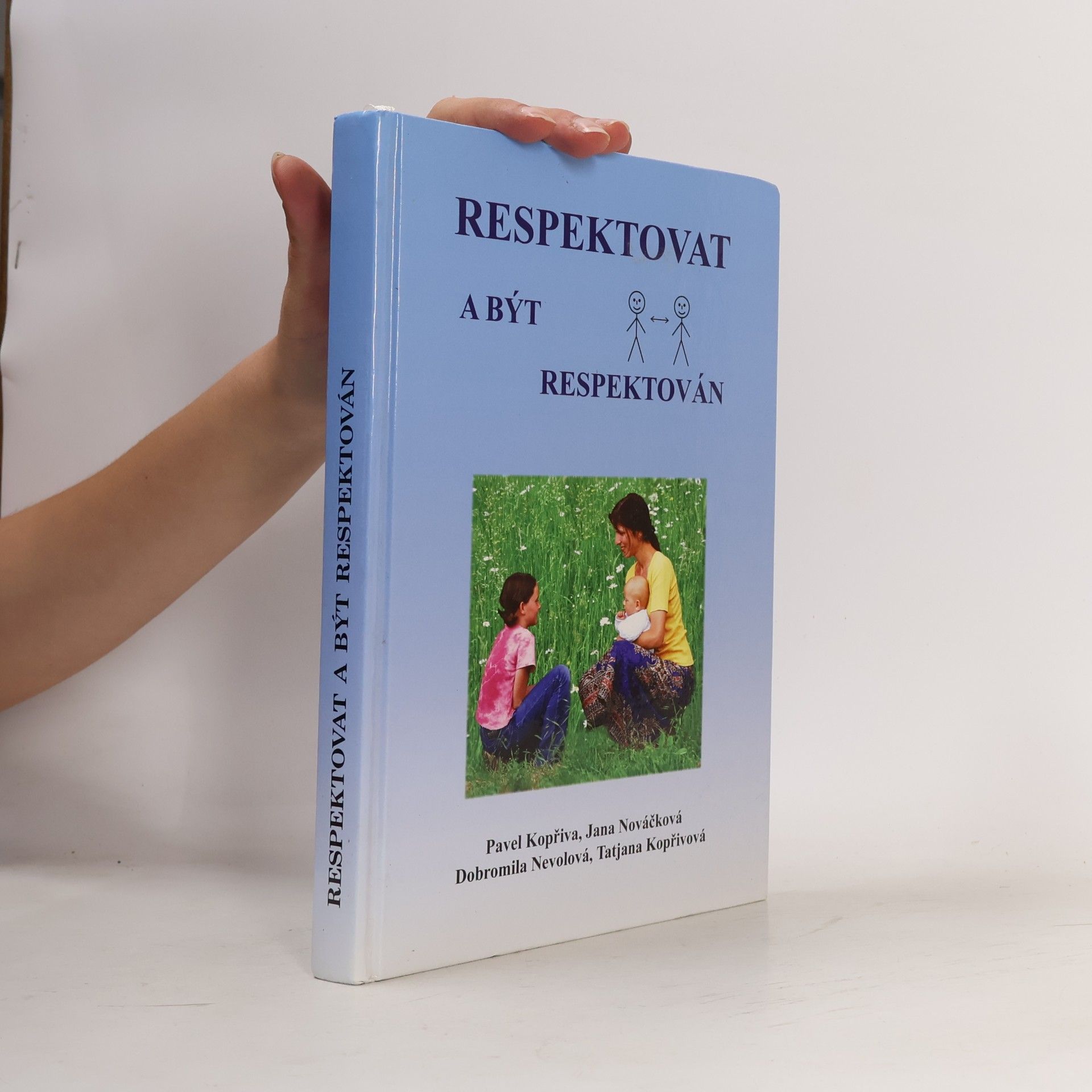 Pavel Kopřiva Respektovat a být respektován