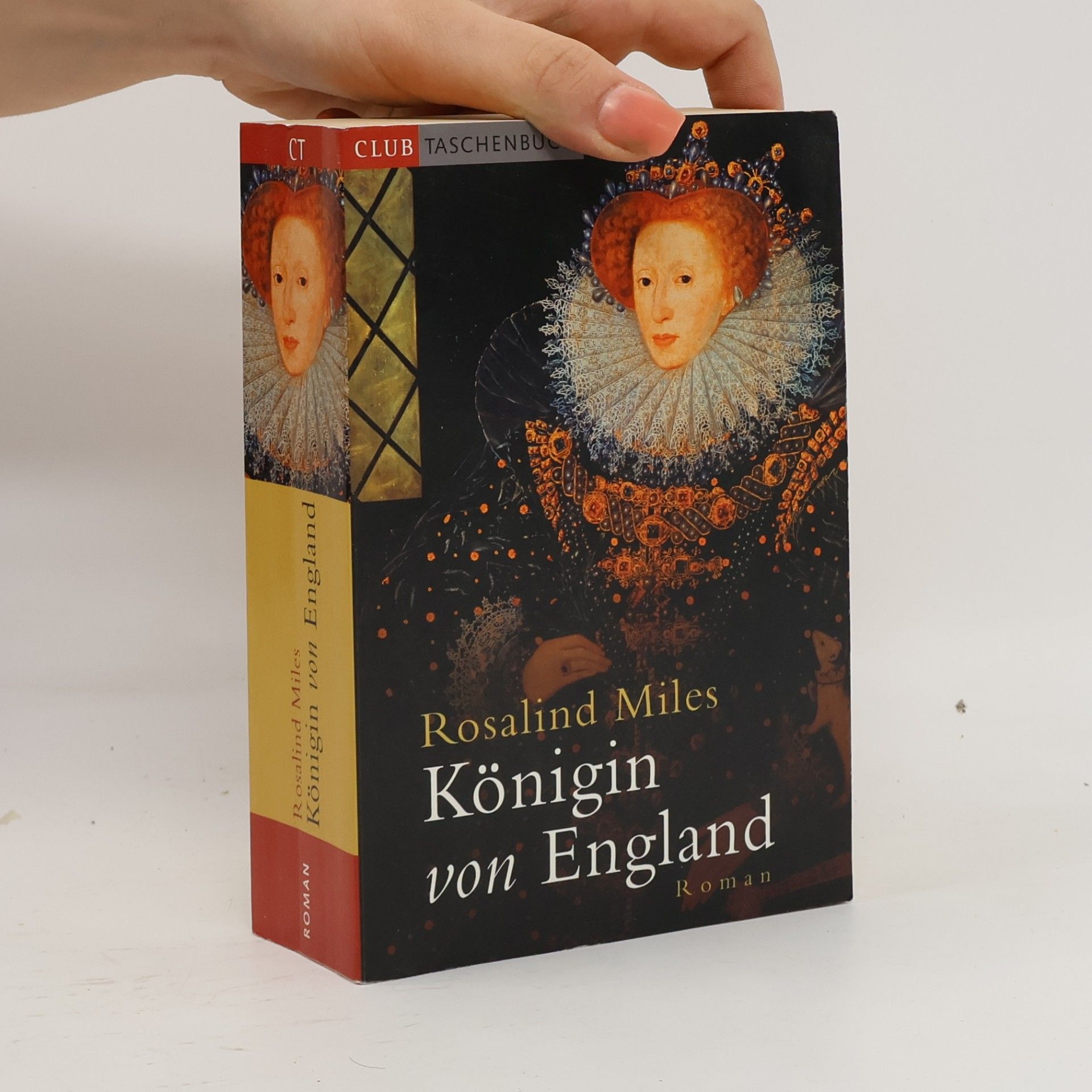Rosalind Miles Elisabeth. Königin von England