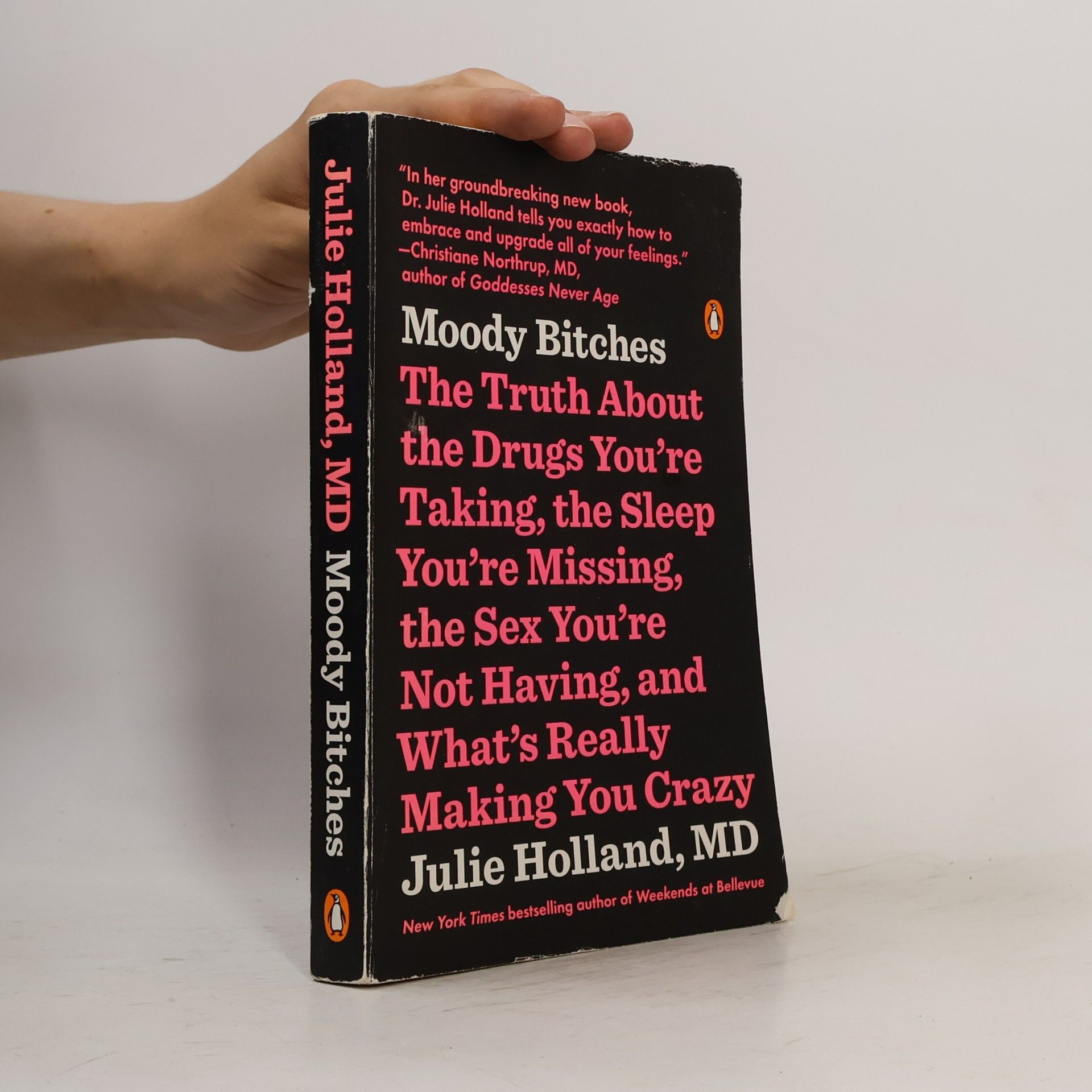 Julie Holland Moody Bitches