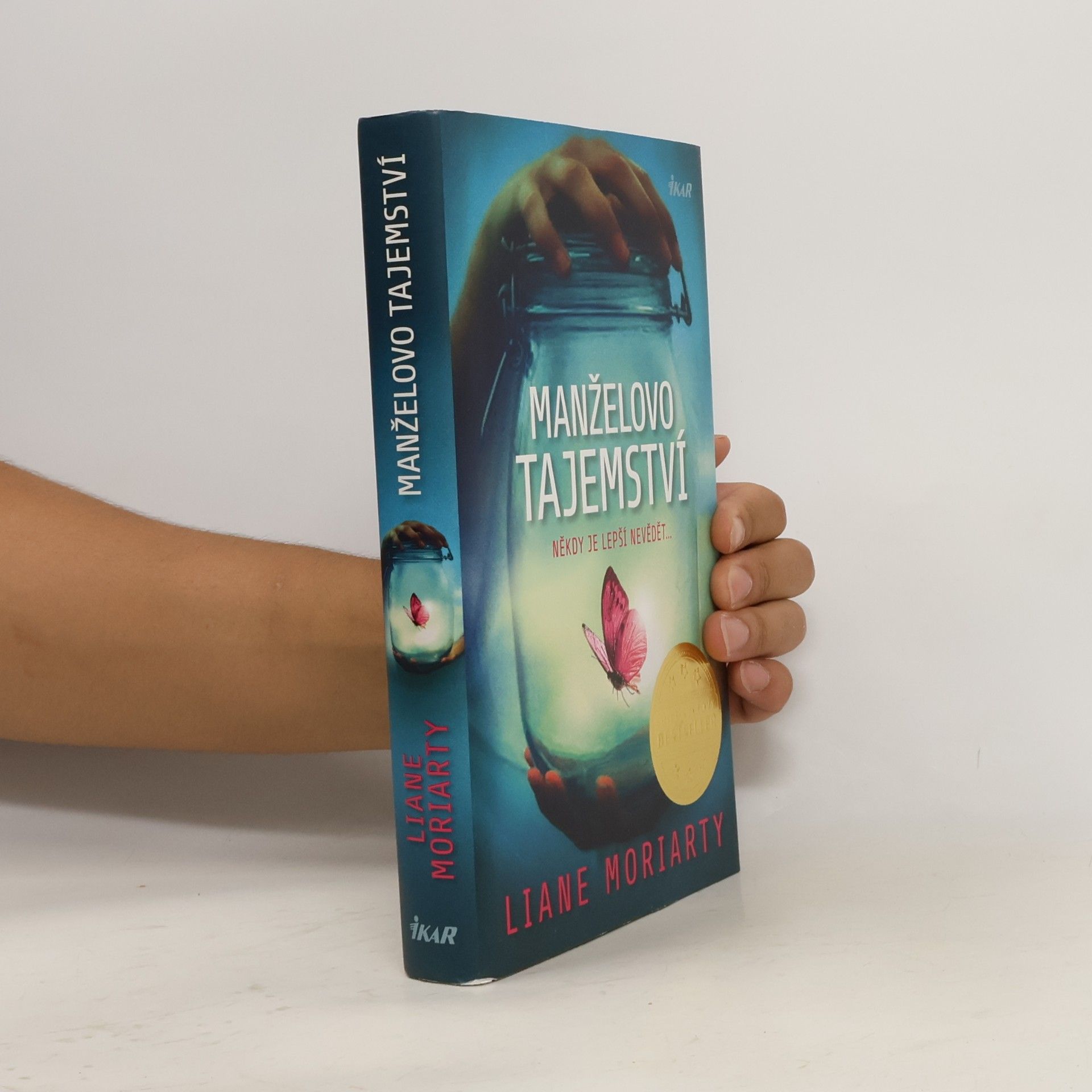 Liane Moriarty Manželovo tajemství