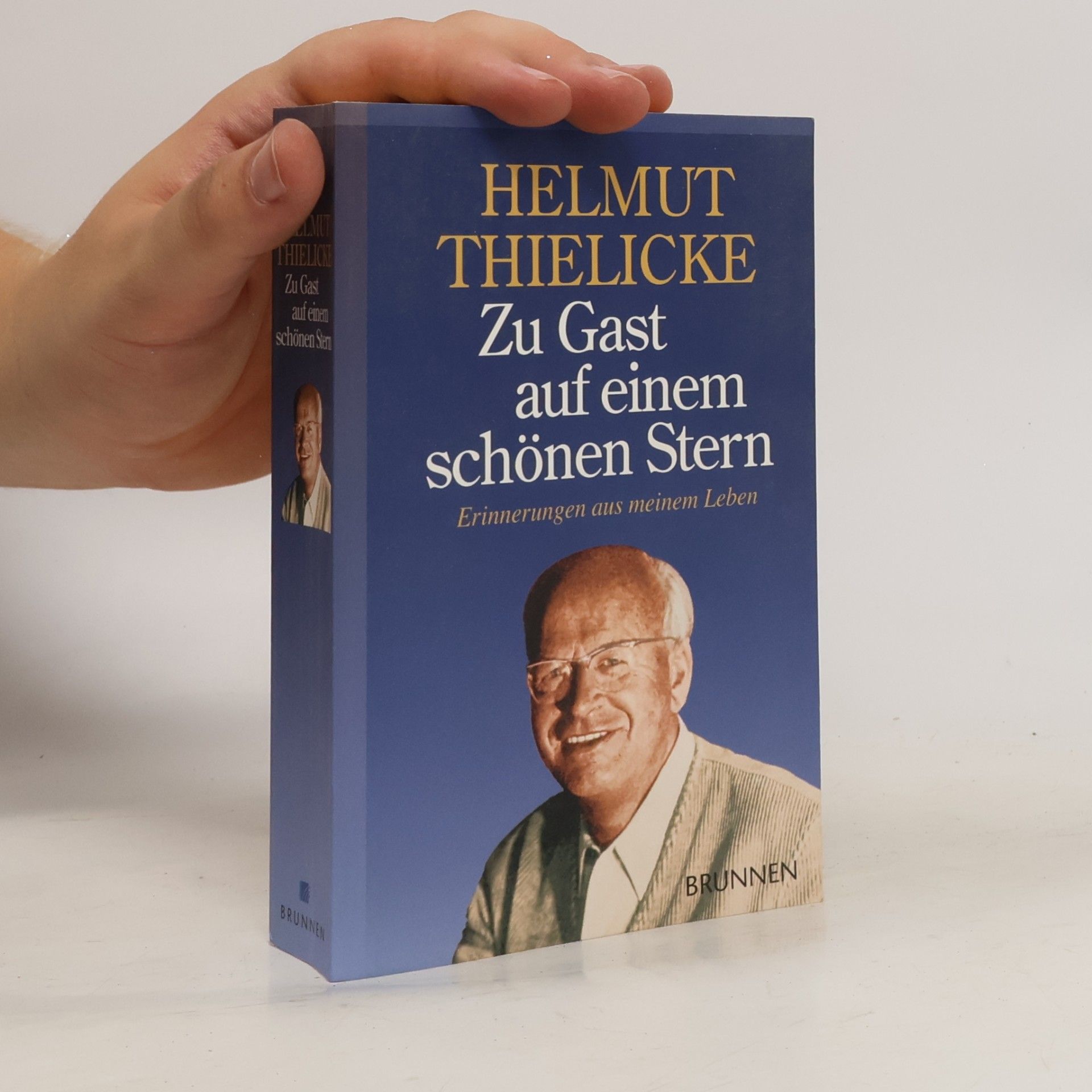 Helmut Thielicke Zu Gast auf einem schönen Stern