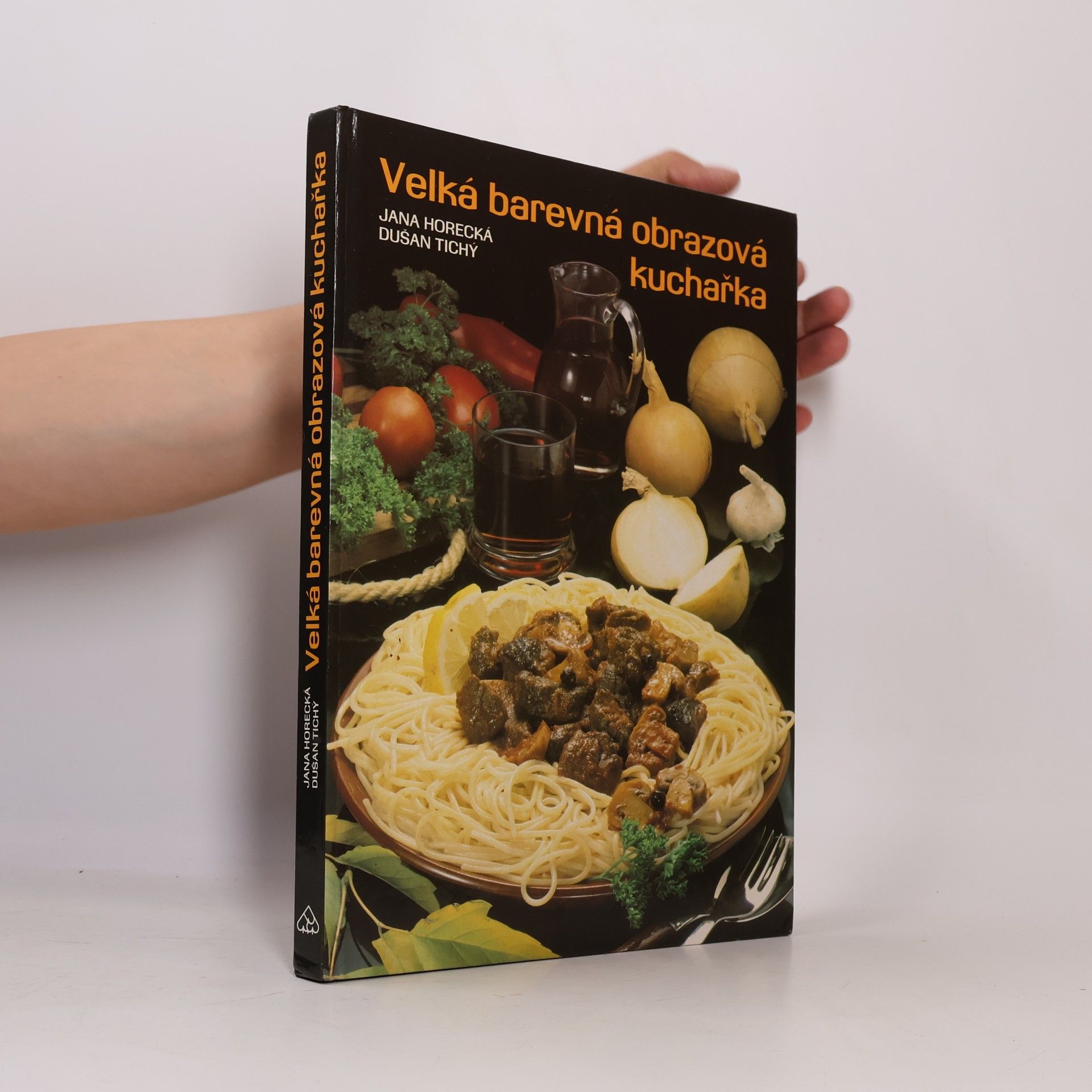 Jana Horecká Velká barevná obrazová kuchařka