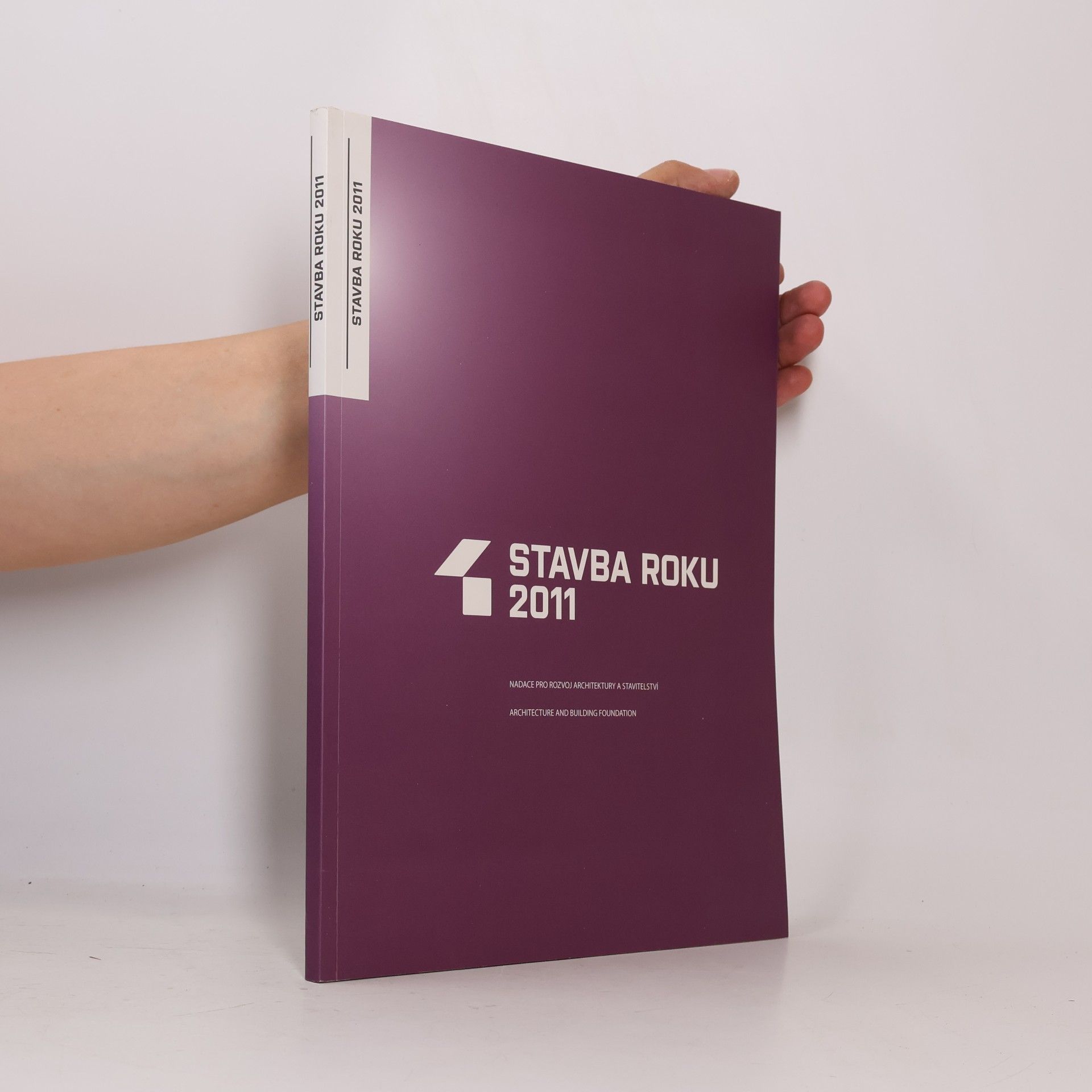 Autores varios Stavba roku 2011 = Construction of the year 2011