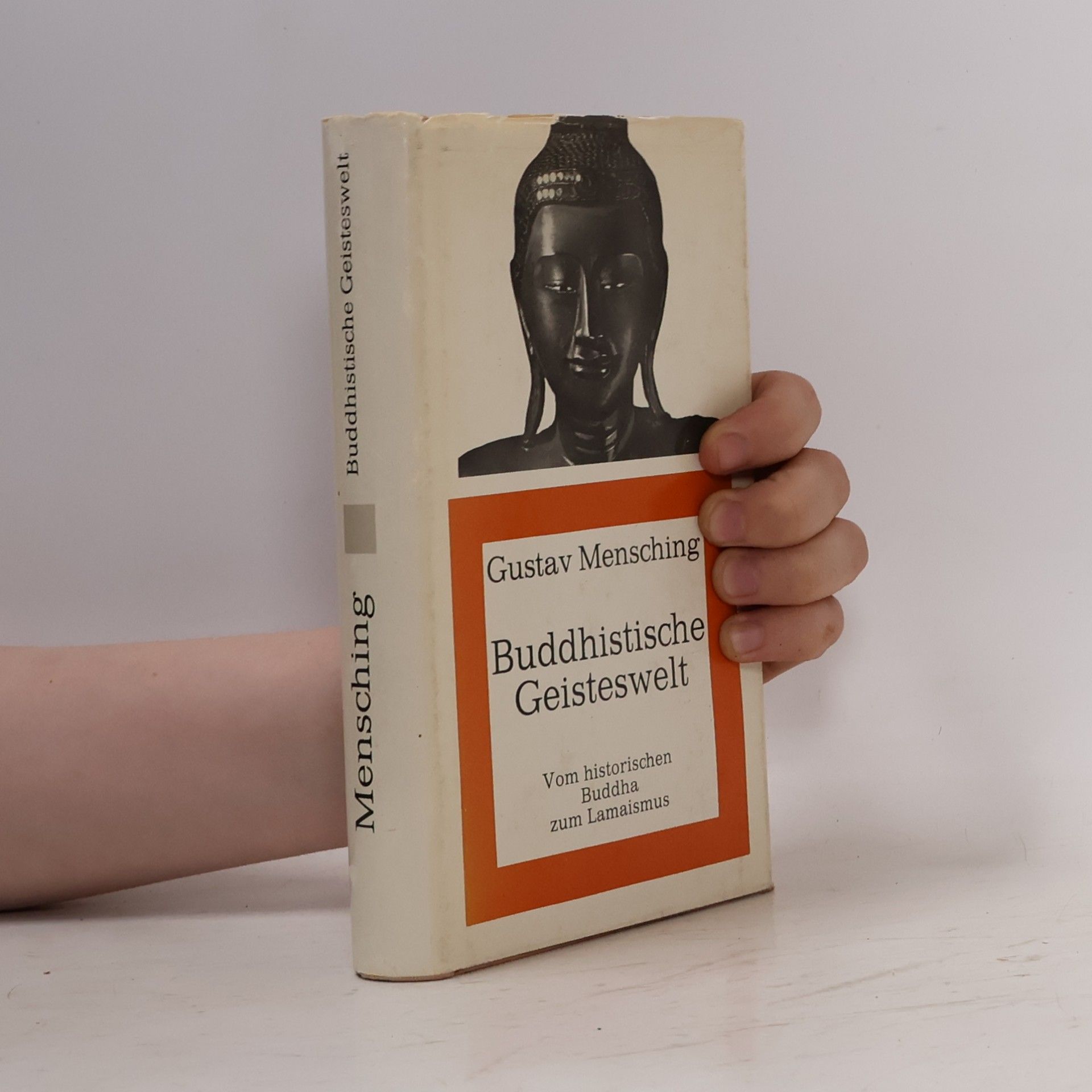Gustav Mensching Buddhistische Geisteswelt