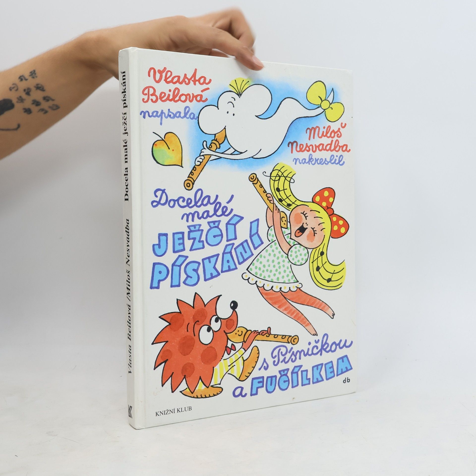 Miloš Nesvadba Docela malé ježčí pískání s Písničkou a Fučílkem