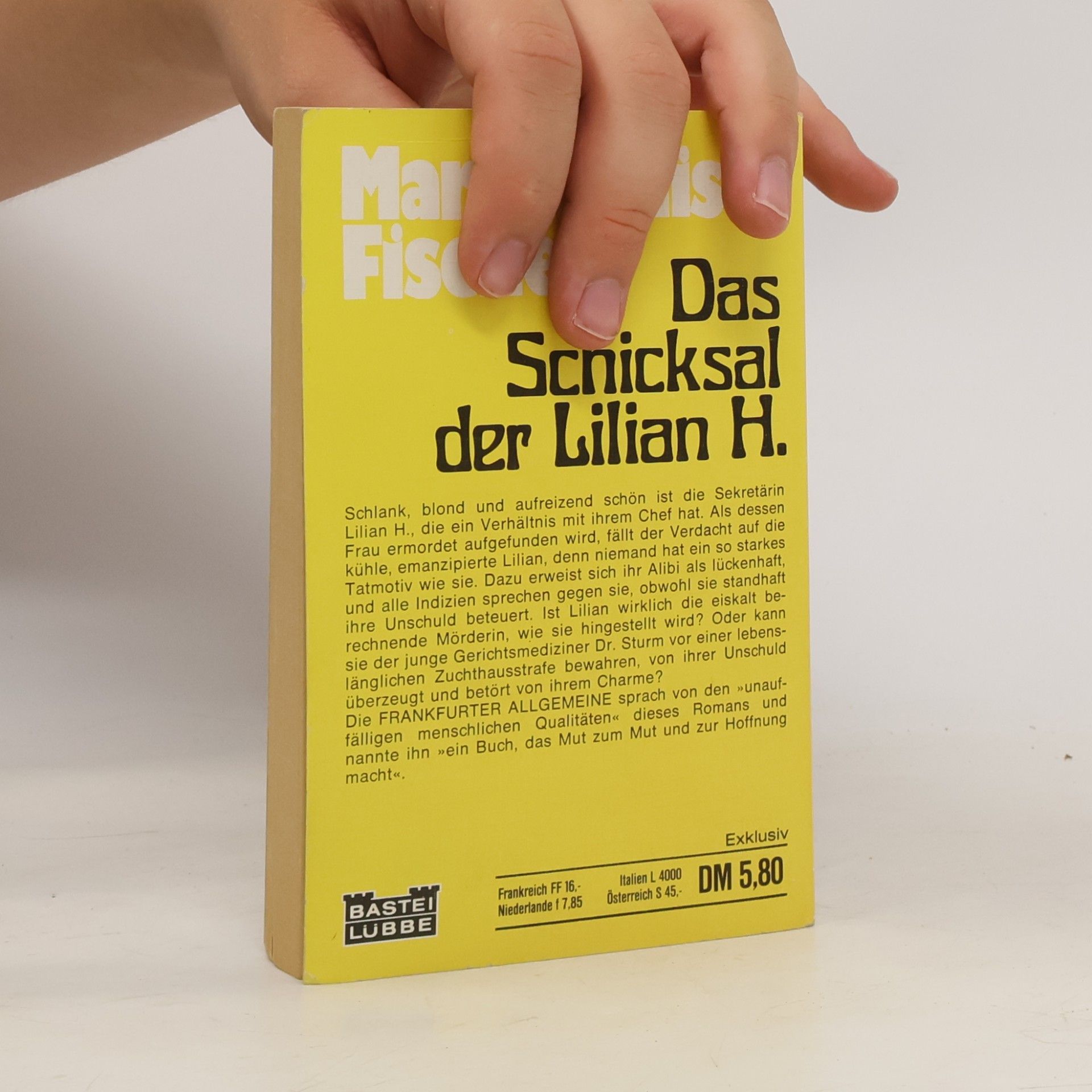 Marie Louise Fischer Das Schicksal der Lilian H.