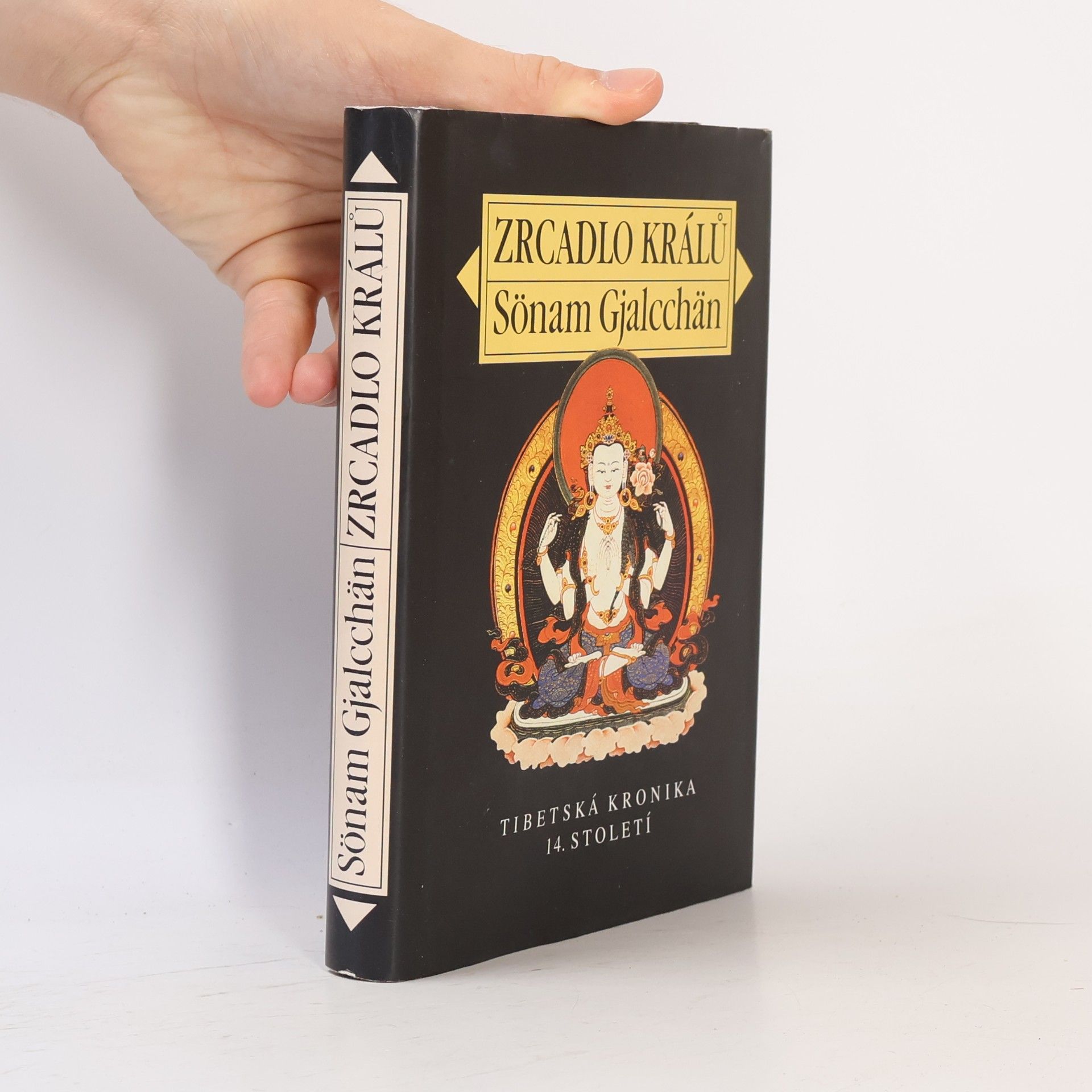 Sönam Gjalcchän Zrcadlo králů. Tibetská kronika 14. století
