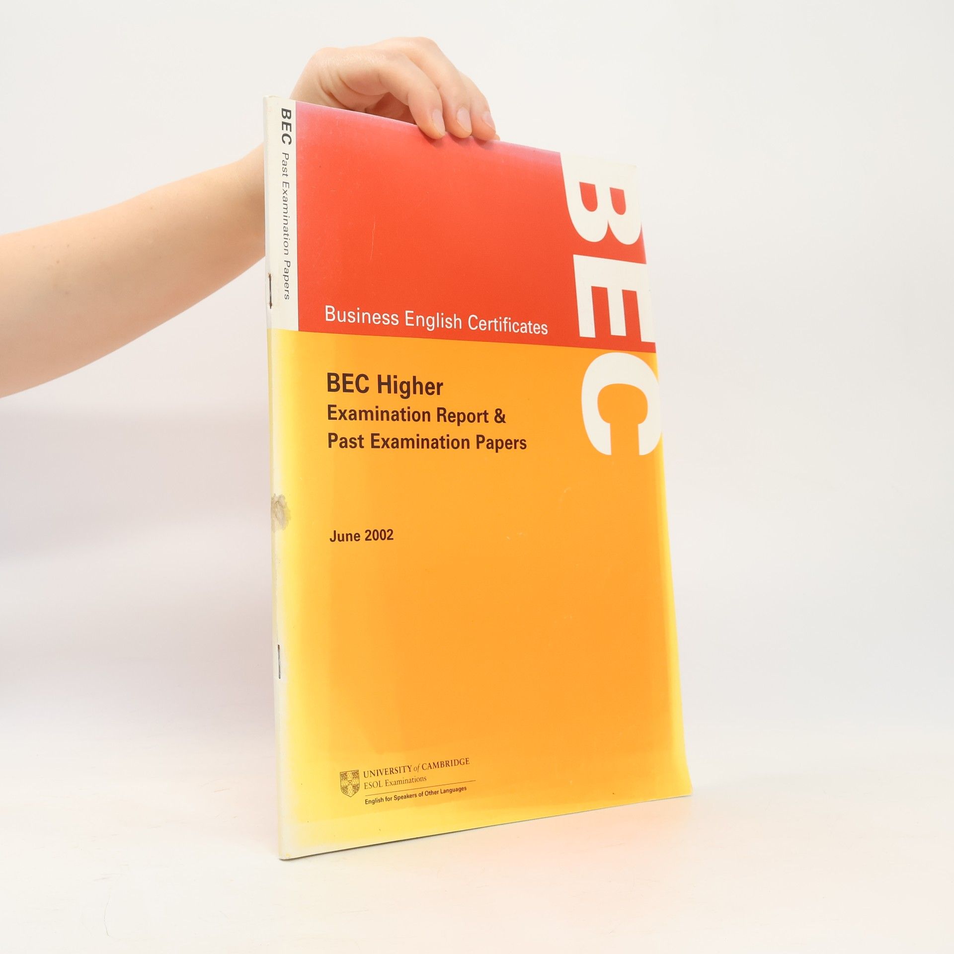 AA.VV. BEC Higher Examination Report & Past Examination Papers
