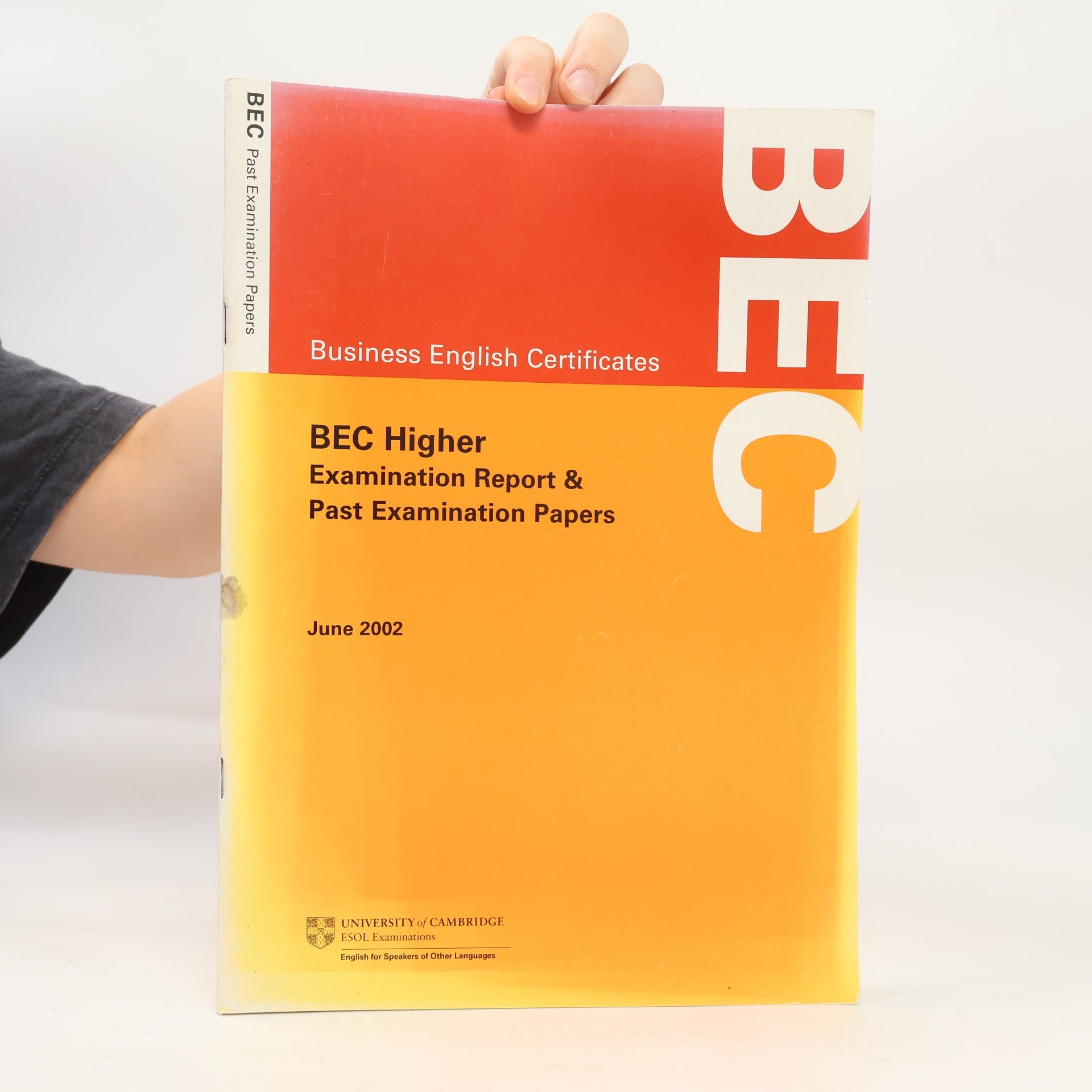 AA.VV. BEC Higher Examination Report & Past Examination Papers