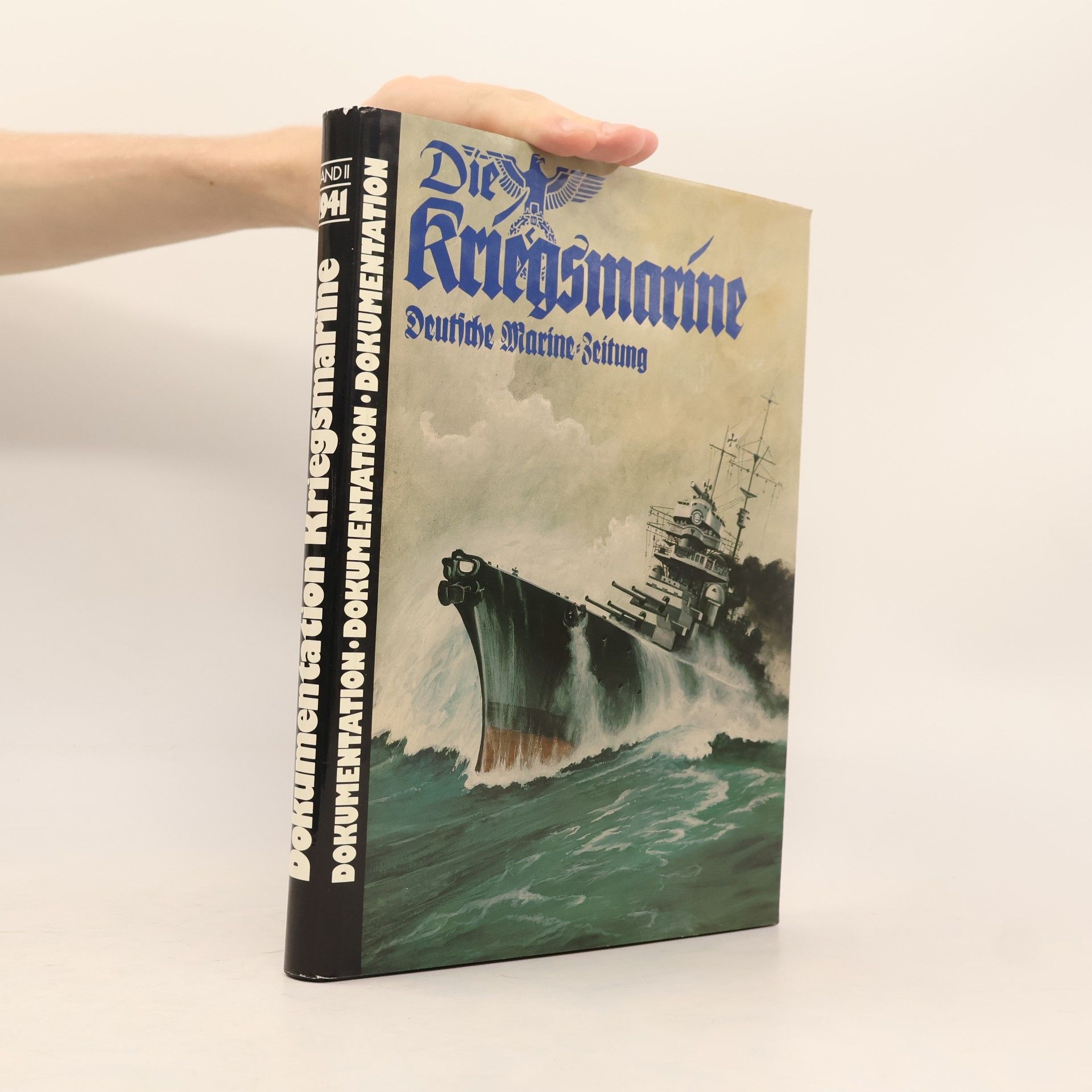 Autorenkollektiv Die Kriegsmarine – Deutsche Marine-Zeitung