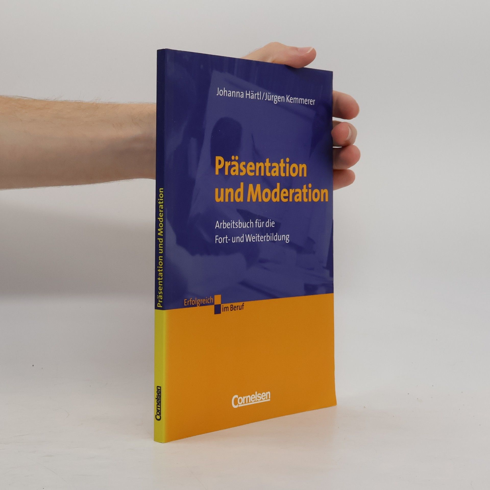 Dr. Johanna Härtl Präsentation und Moderation. Arbeitsbuch für die Fort- und Weiterbildung