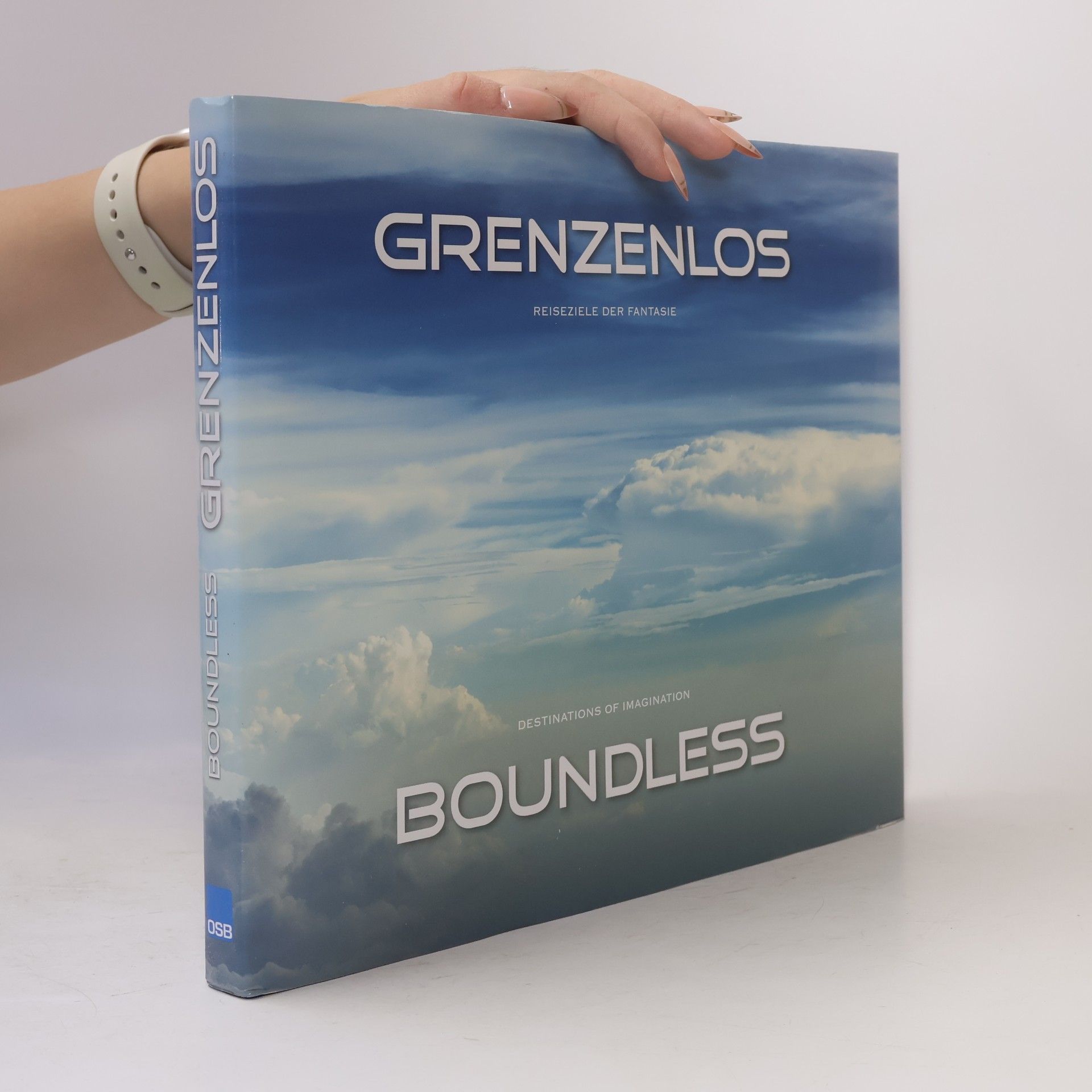 Kolektiv autorů Grenzenlos: Reiseziele der Fantasie. Boundless: Destinations of imagionation