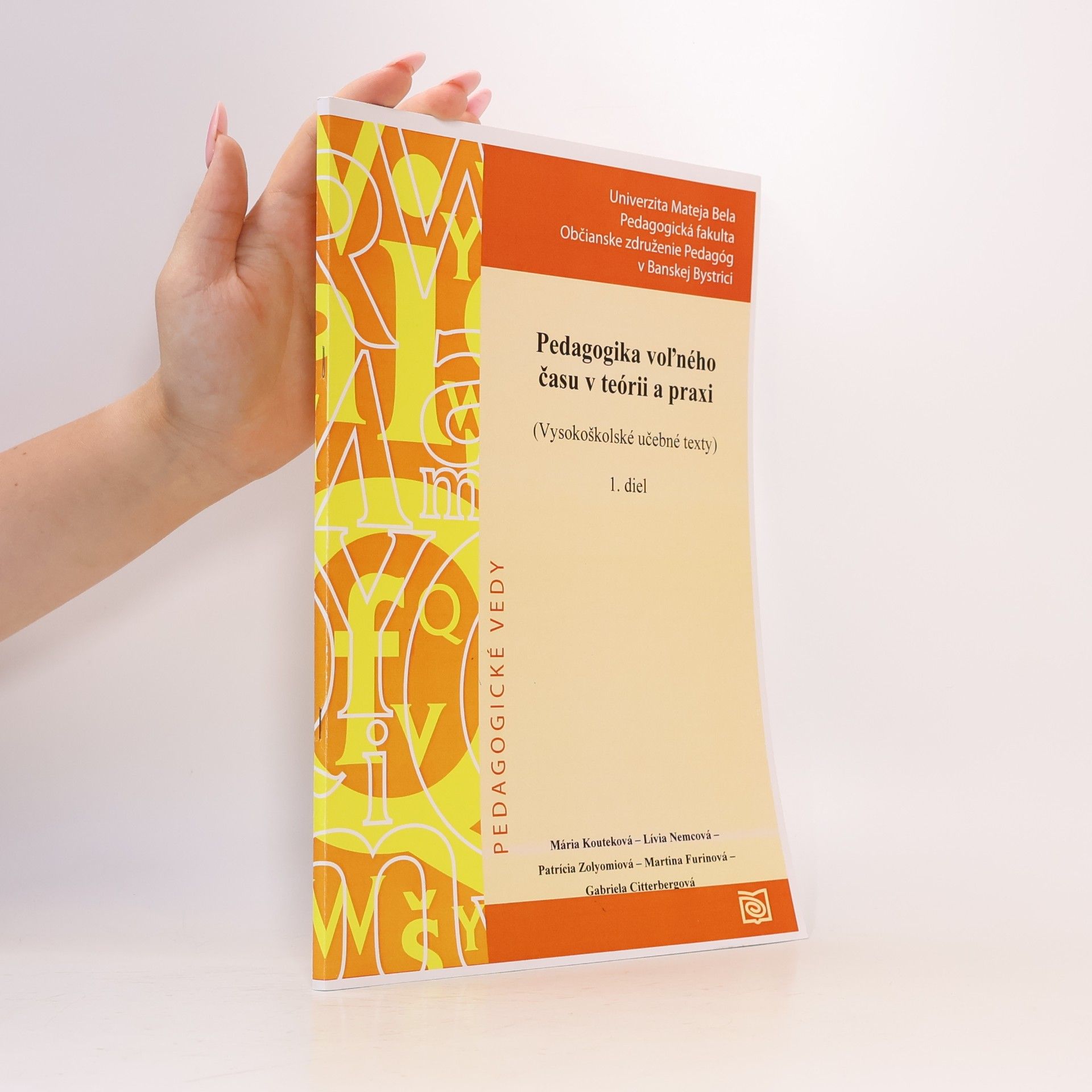 Auteurscollectief Pedagogika voľného času v teórii a praxi 1. diel