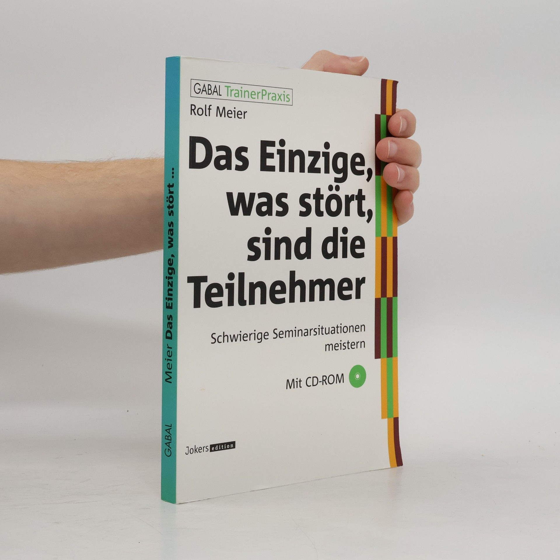 Rolf Meiers Das Einzige, was stört, sind die Teilnehmer