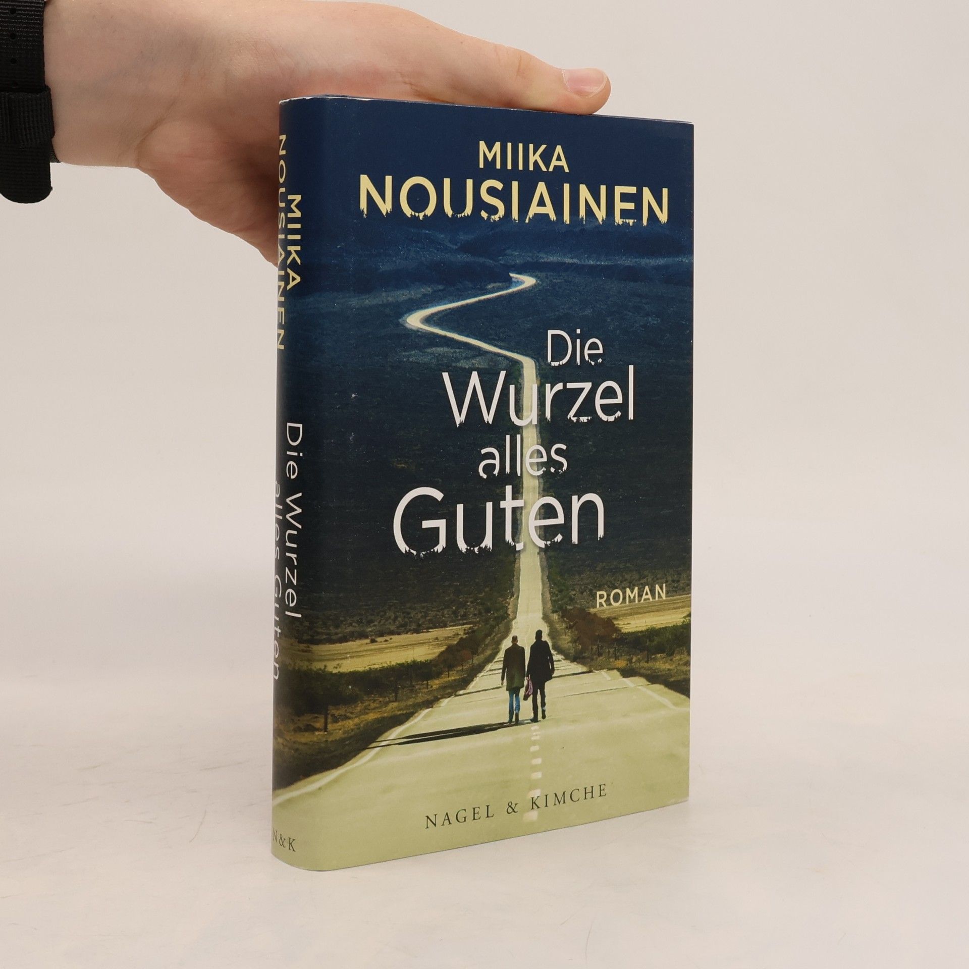 Miika Nousiainen Die Wurzel alles Guten