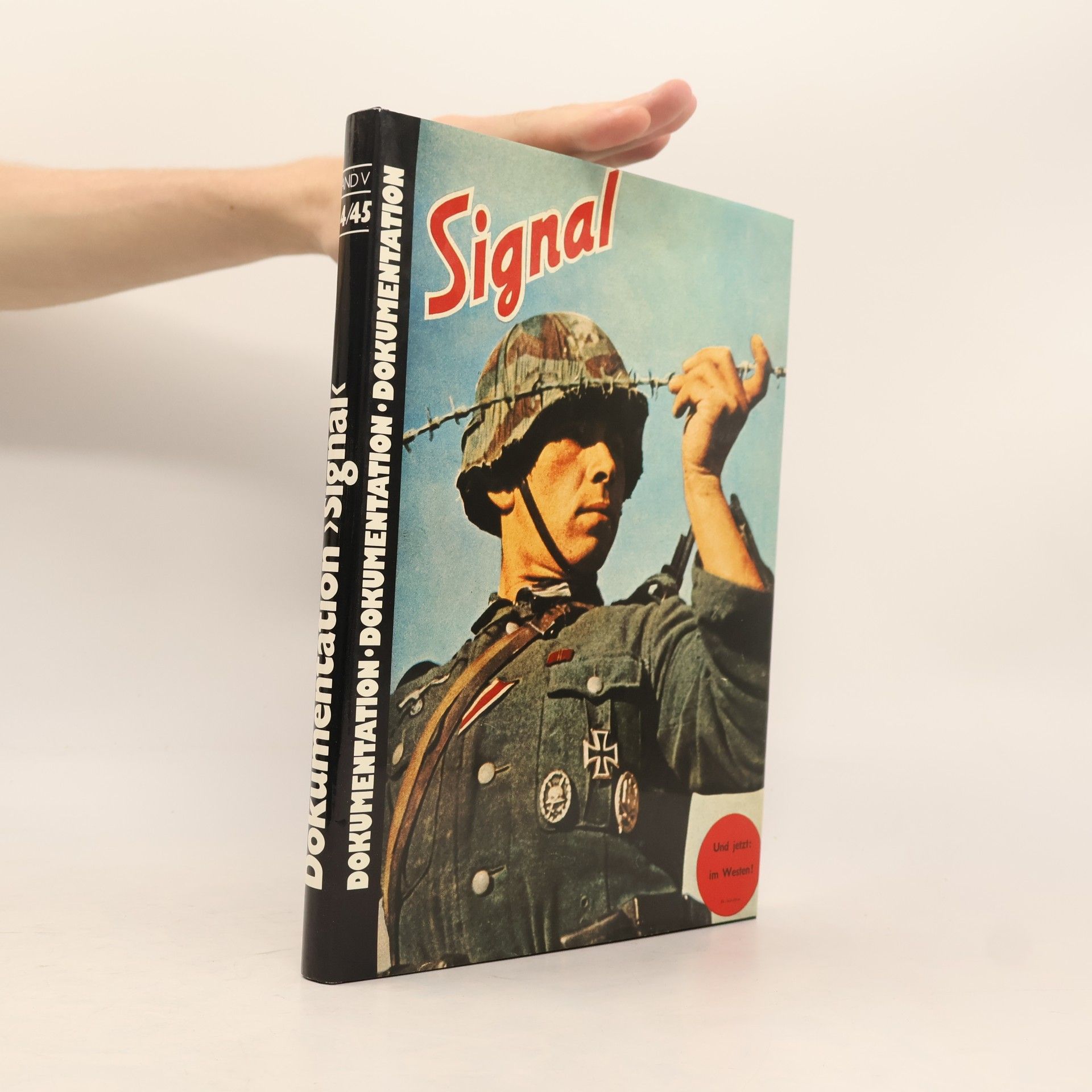 Collectif d'auteurs Dokumentation. Signal 44/45. Band V