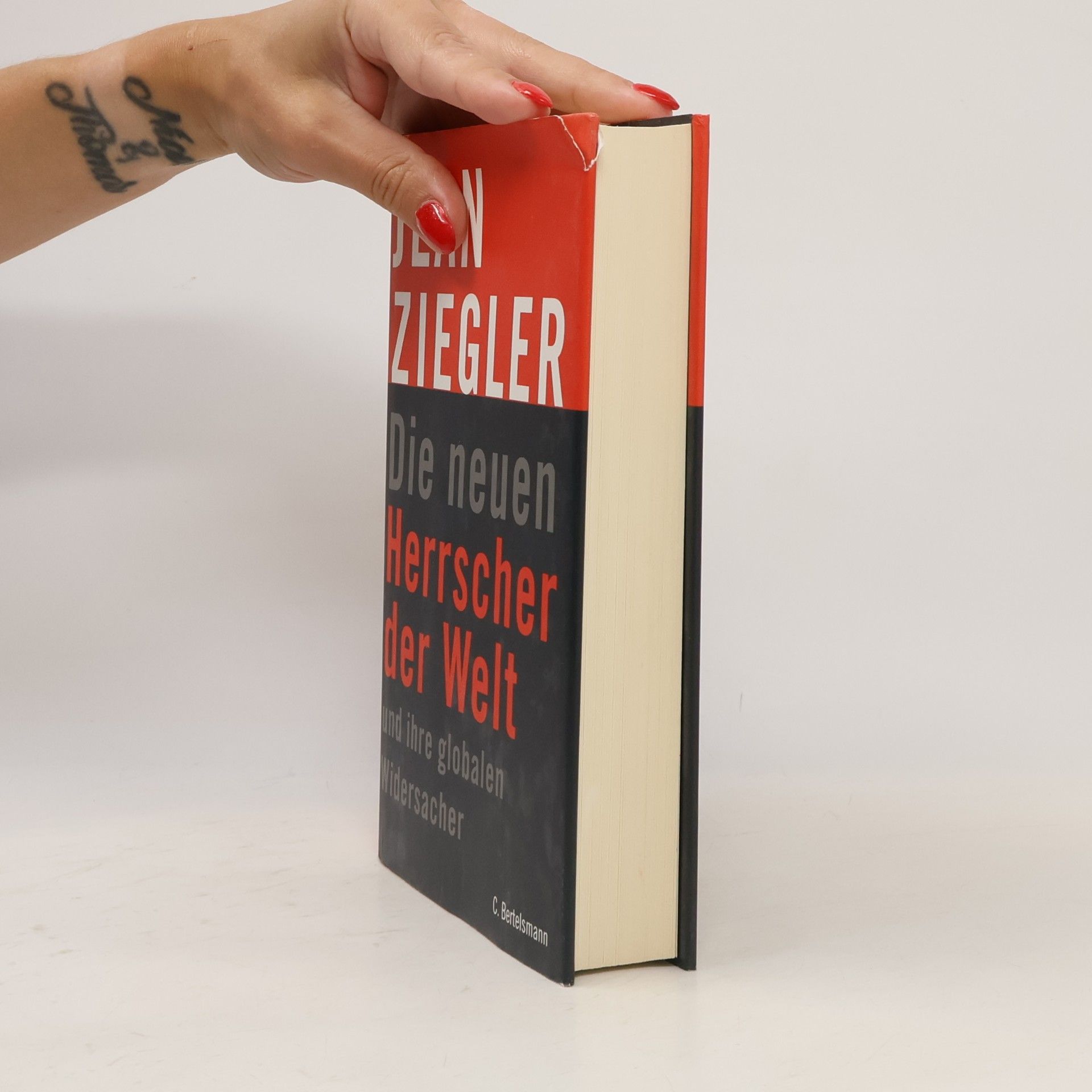Jean Ziegler Die neuen Herrscher der Welt und ihre globalen Widersacher