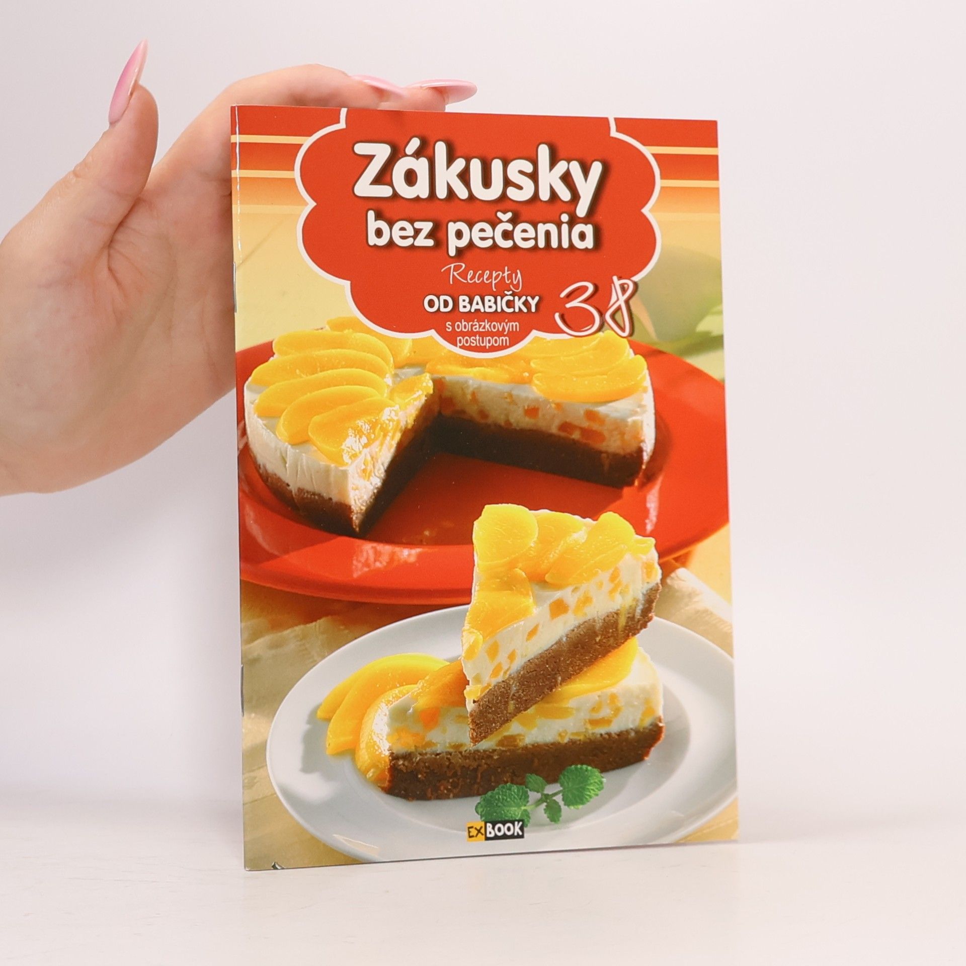 Kolektiv autorů Zákusk bez pečenia 38