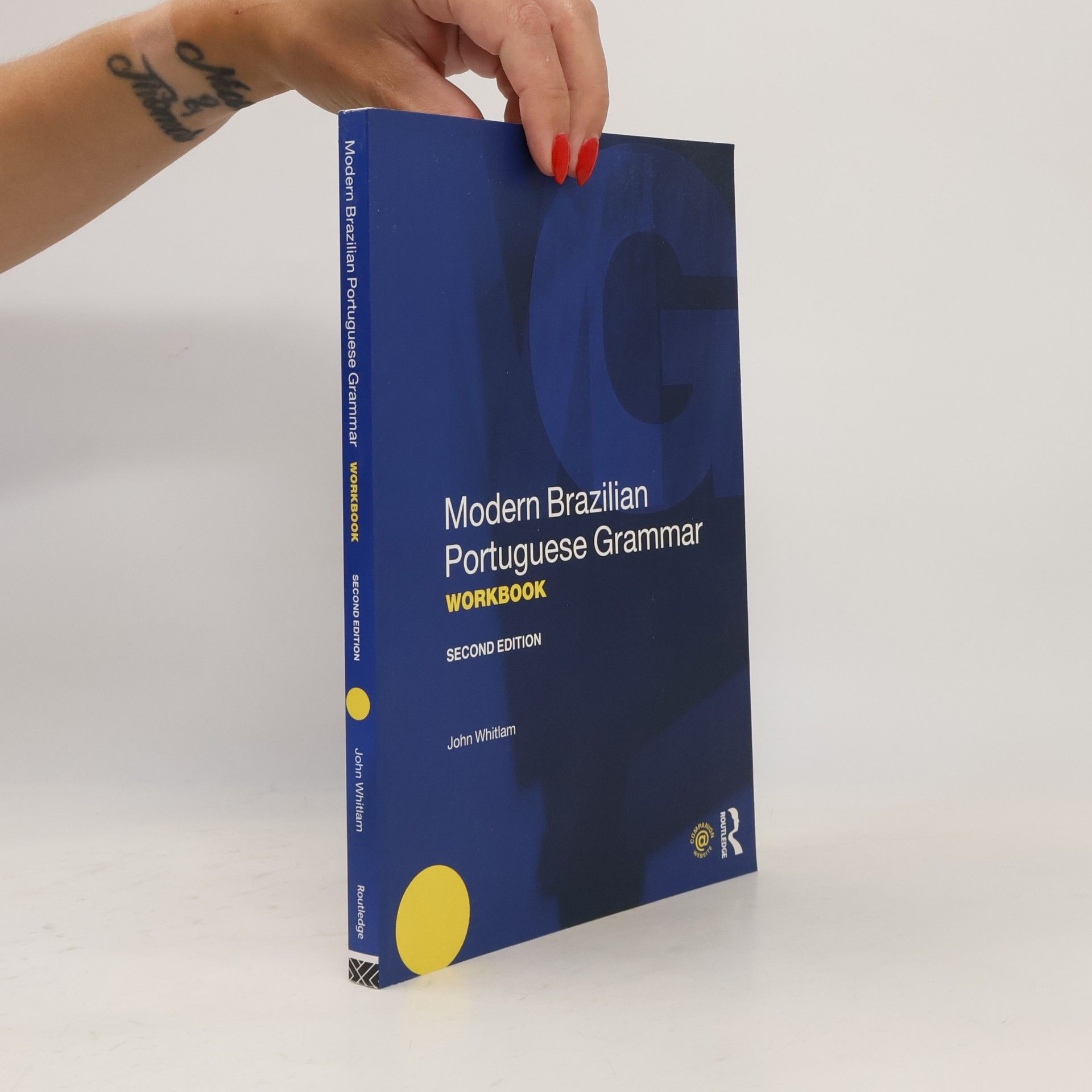 John Whitlam Modern Brazilian Portuguese Grammar Workbook