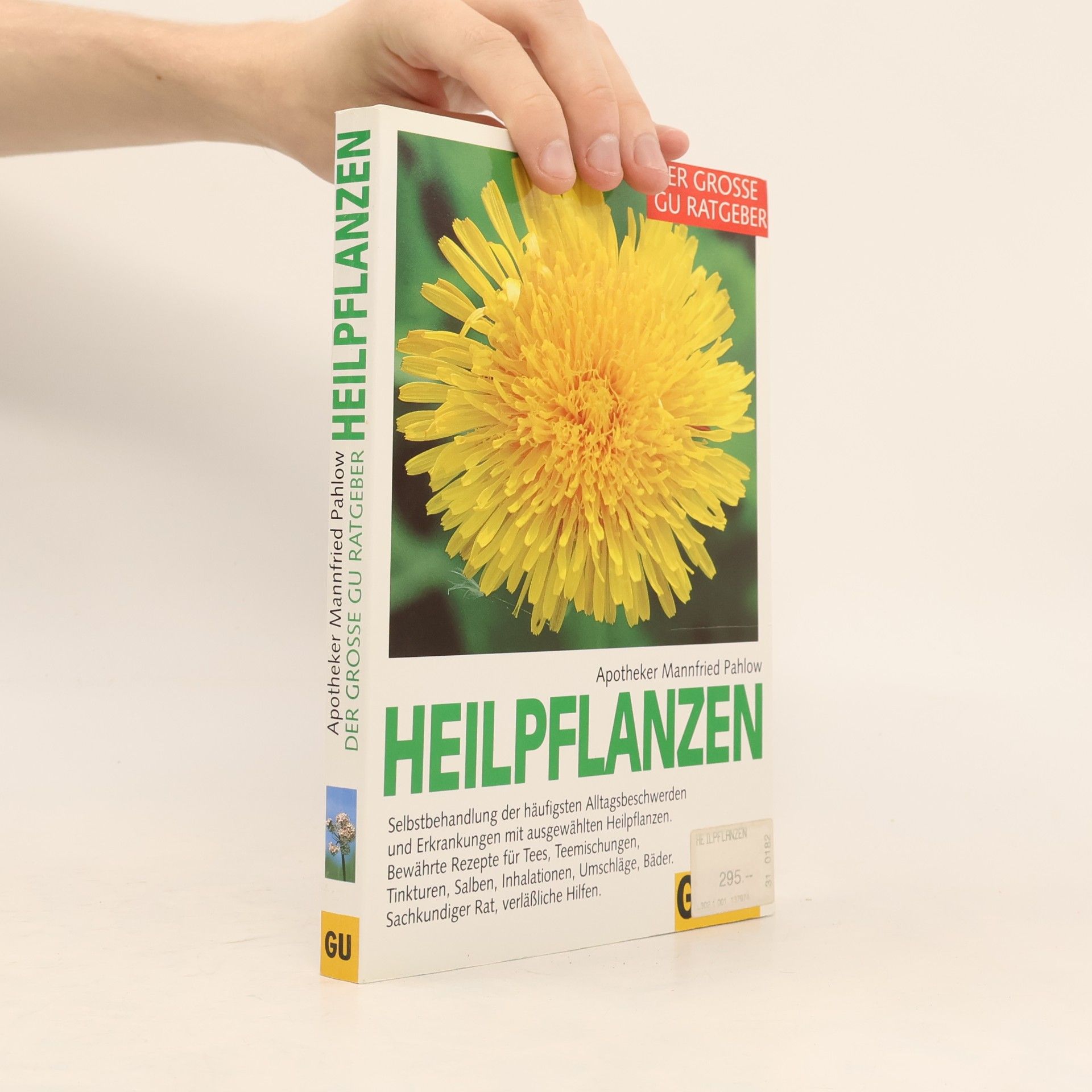 Mannfried Pahlow Der grosse GU-Ratgeber Heilpflanzen