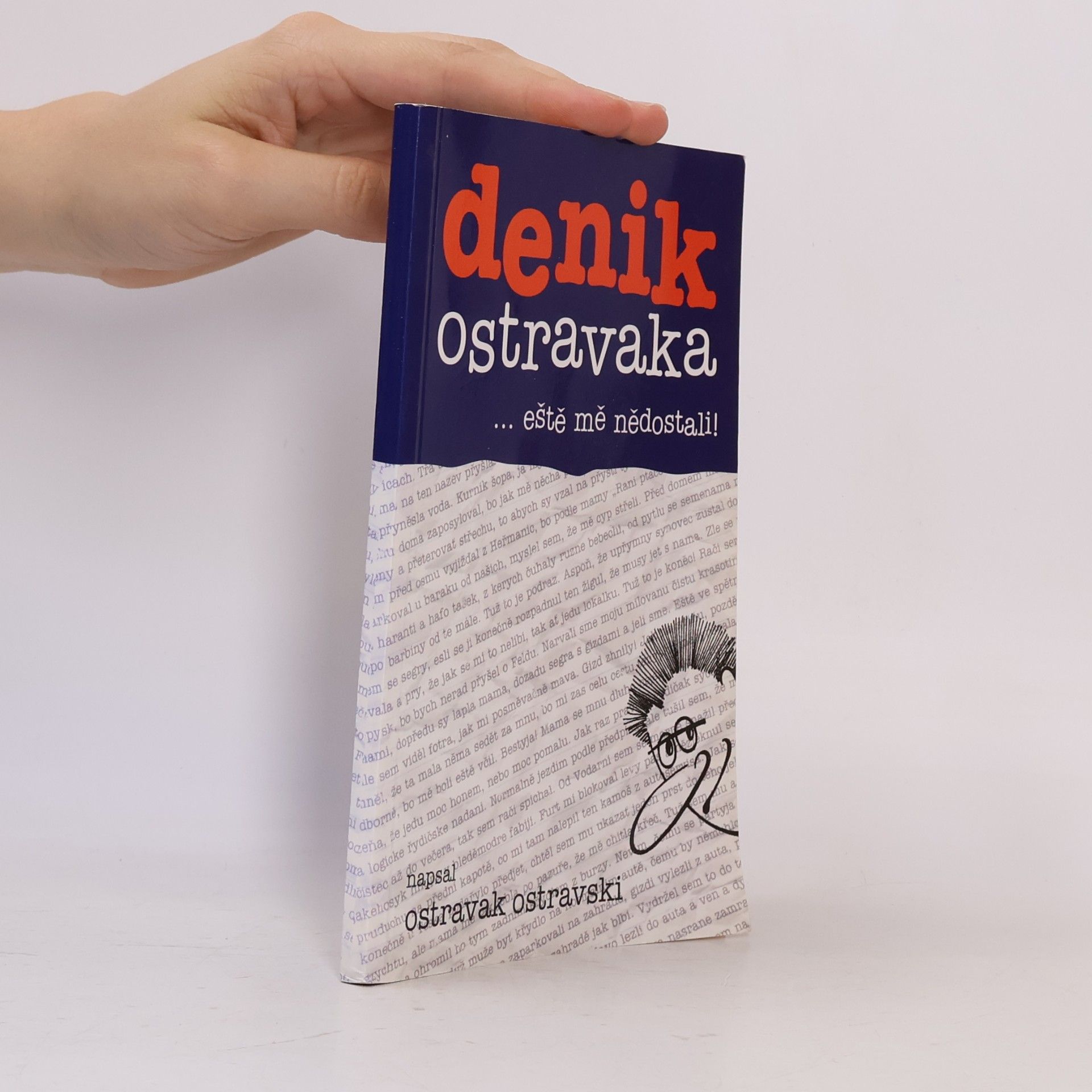 Ostravak Ostravski Denik Ostravaka...eště mě nědostali!