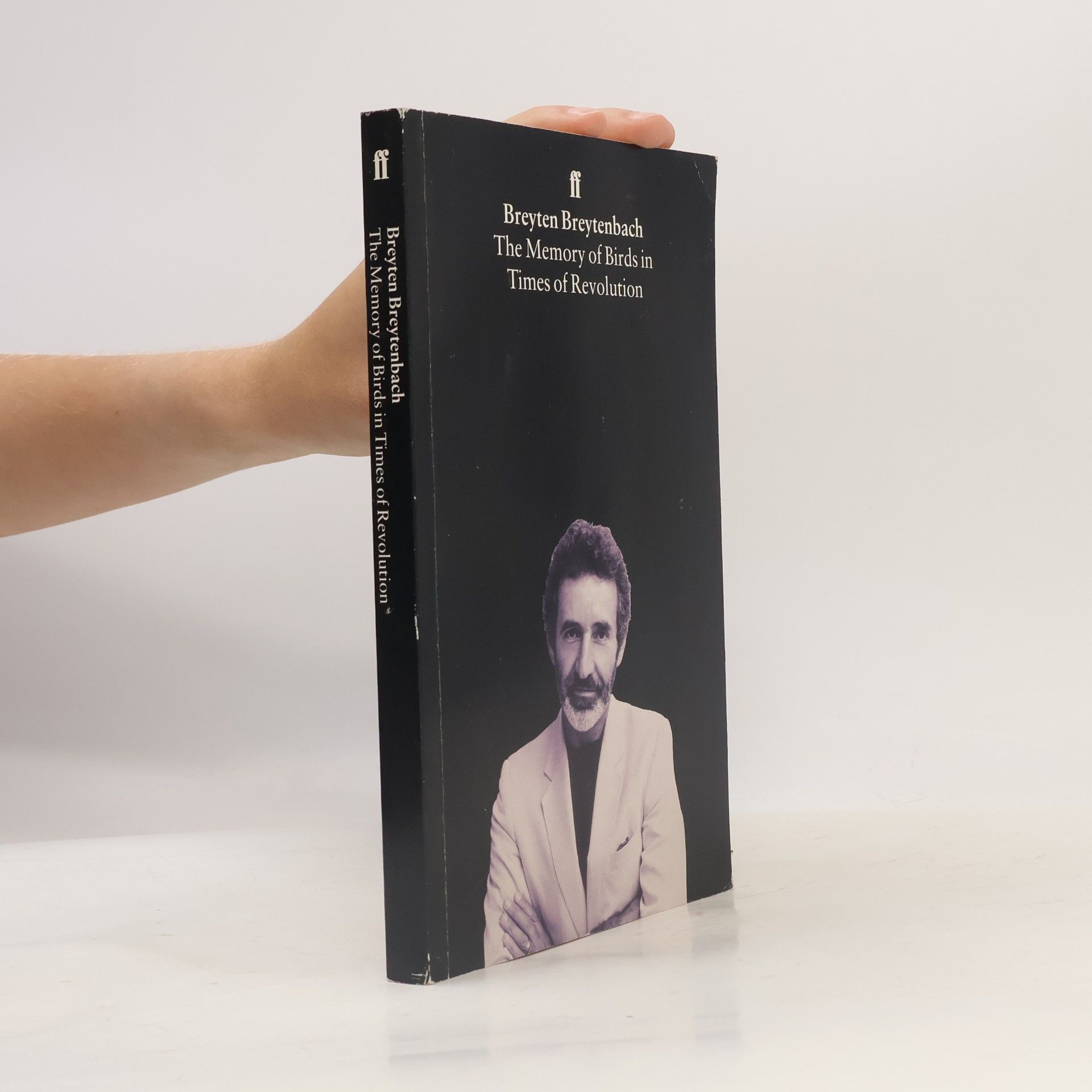Breyten Breytenbach The Memory of Birds in Times of Revolution