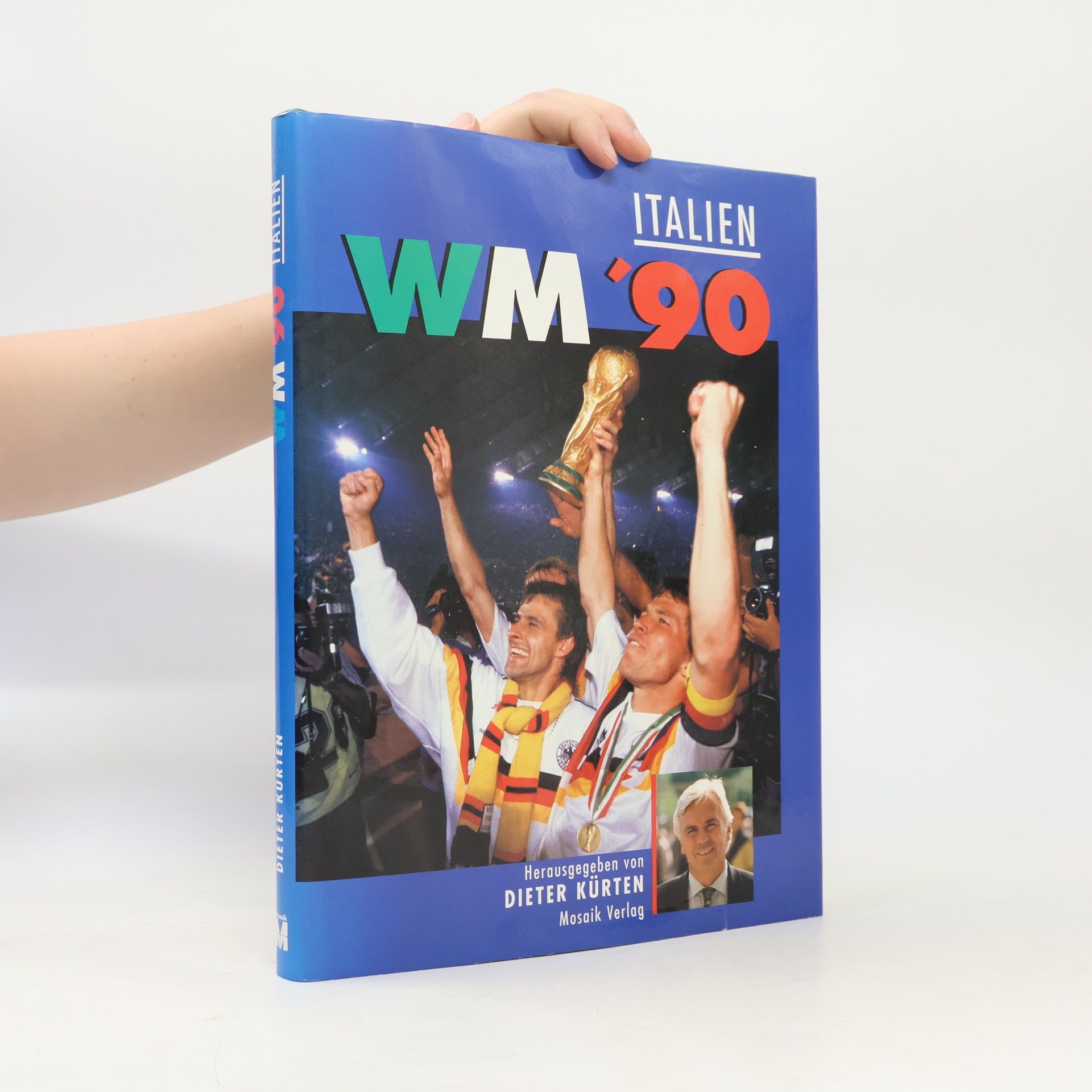 Dieter Kürten WM '90 [neunzig], XIV. [Vierzehnte] Fussball-Weltmeisterschaft in Italien