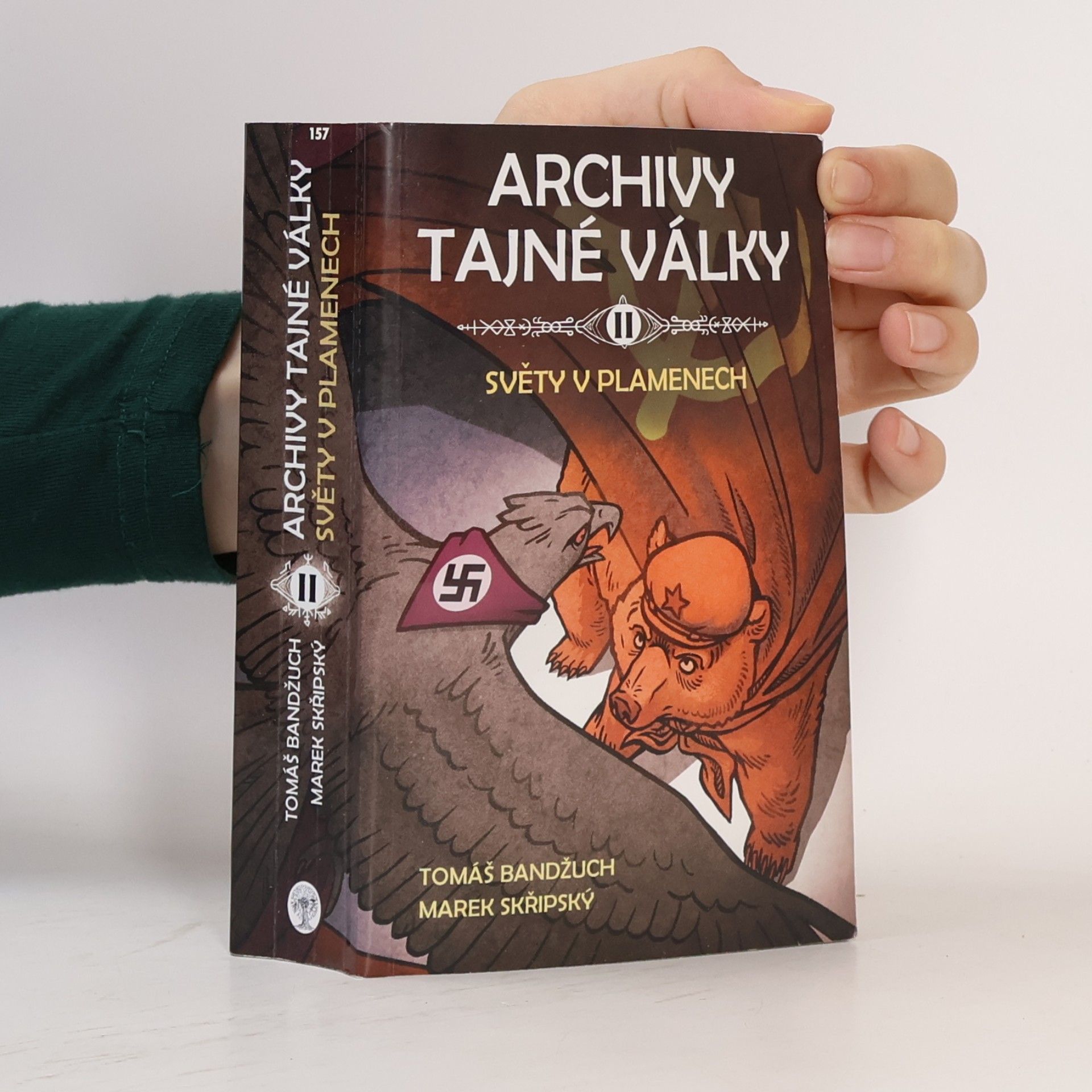 Tomáš Bandžuch Archivy tajné války. II., Světy v plamenech