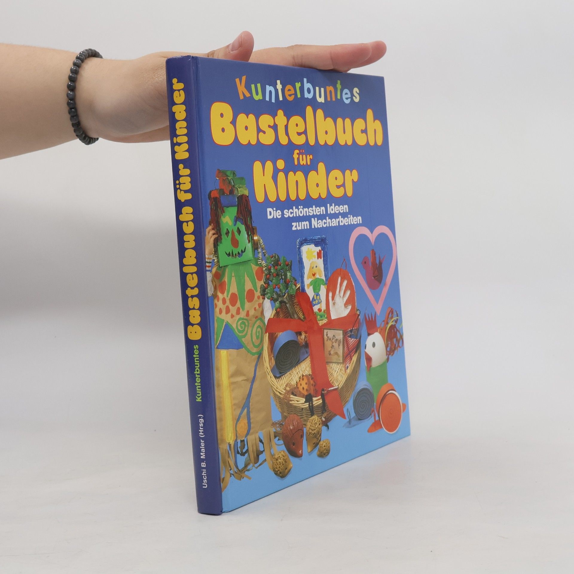 Kolektív autorov Kunterbuntes Bastelbuch für Kinder
