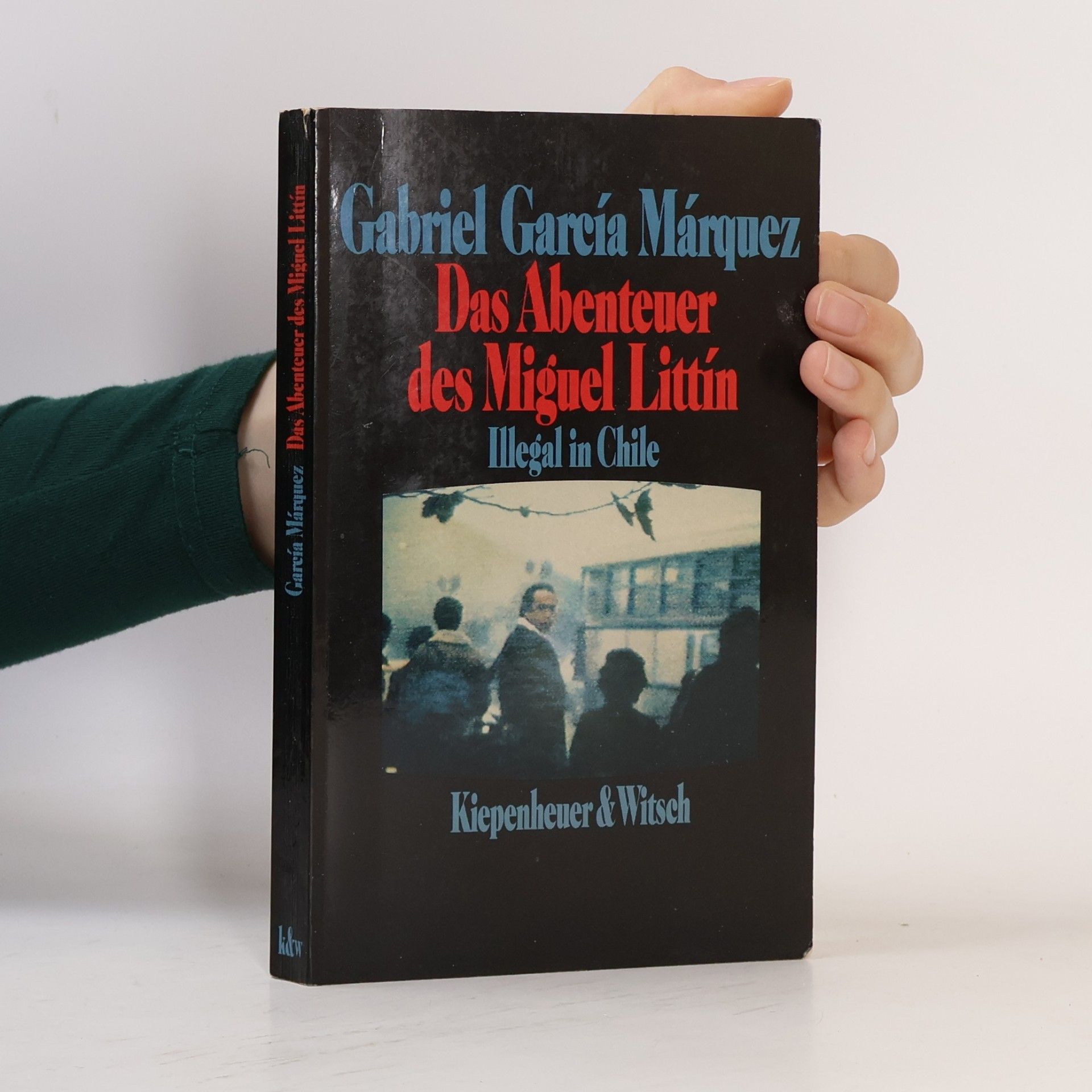 Gabriel García Márquez Das Abenteuer des Miguel Littín