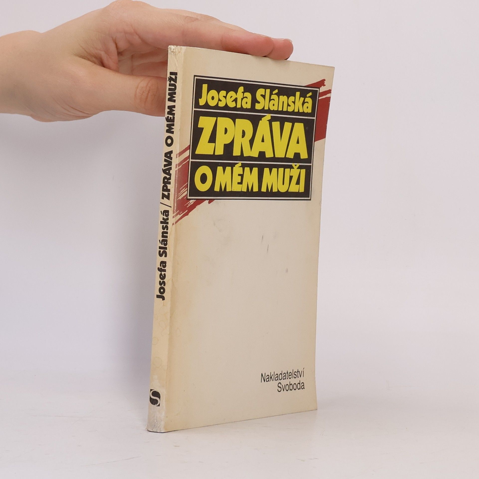 Josefa Slánská Zpráva o mém muži