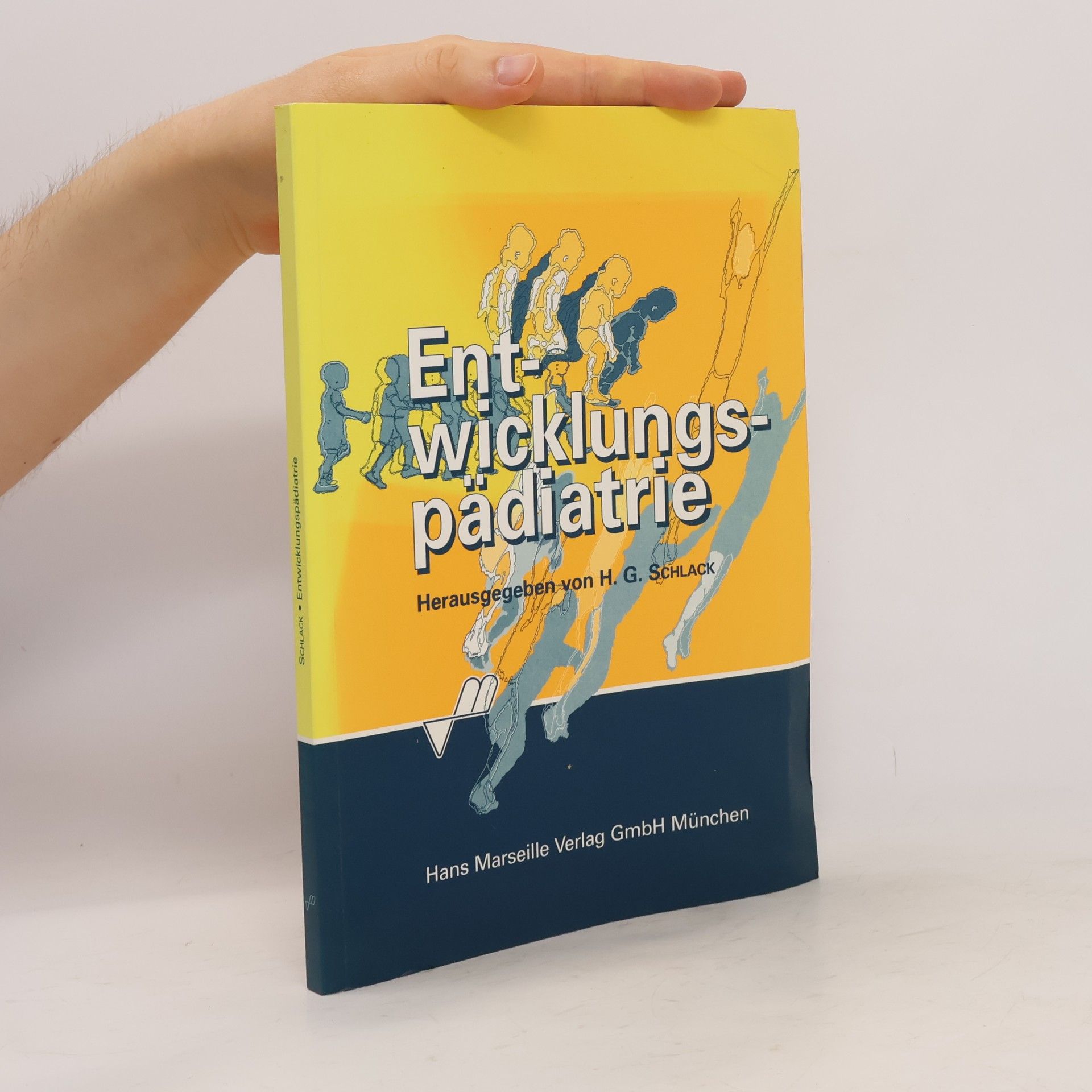 Hans G. Schlack Entwicklungspädiatrie. Wichtiges kinderärztliches Wissen über die ersten 6 Lebensjahre