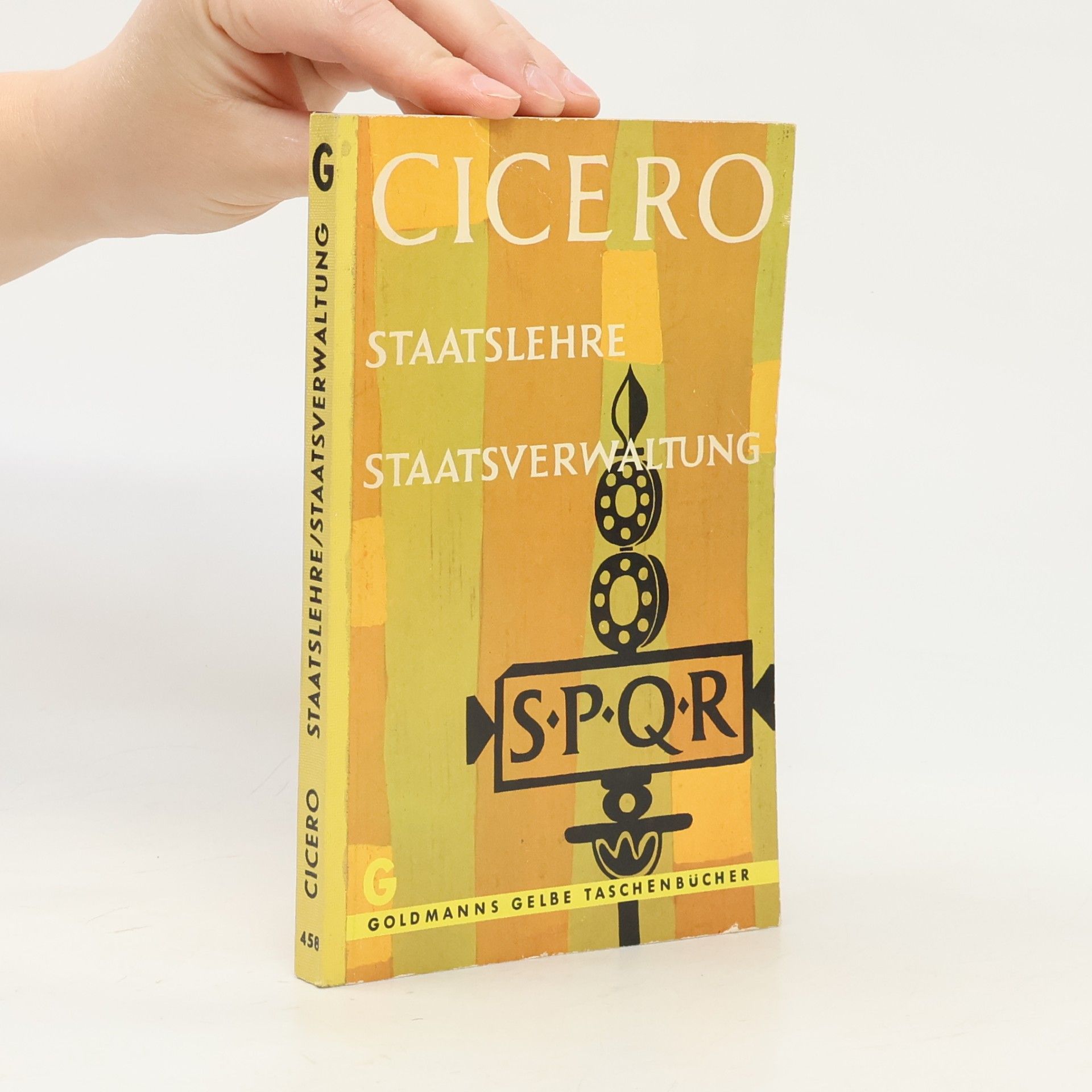 Marcus Tullius Cicero Staatslehre. Staatsverwaltung