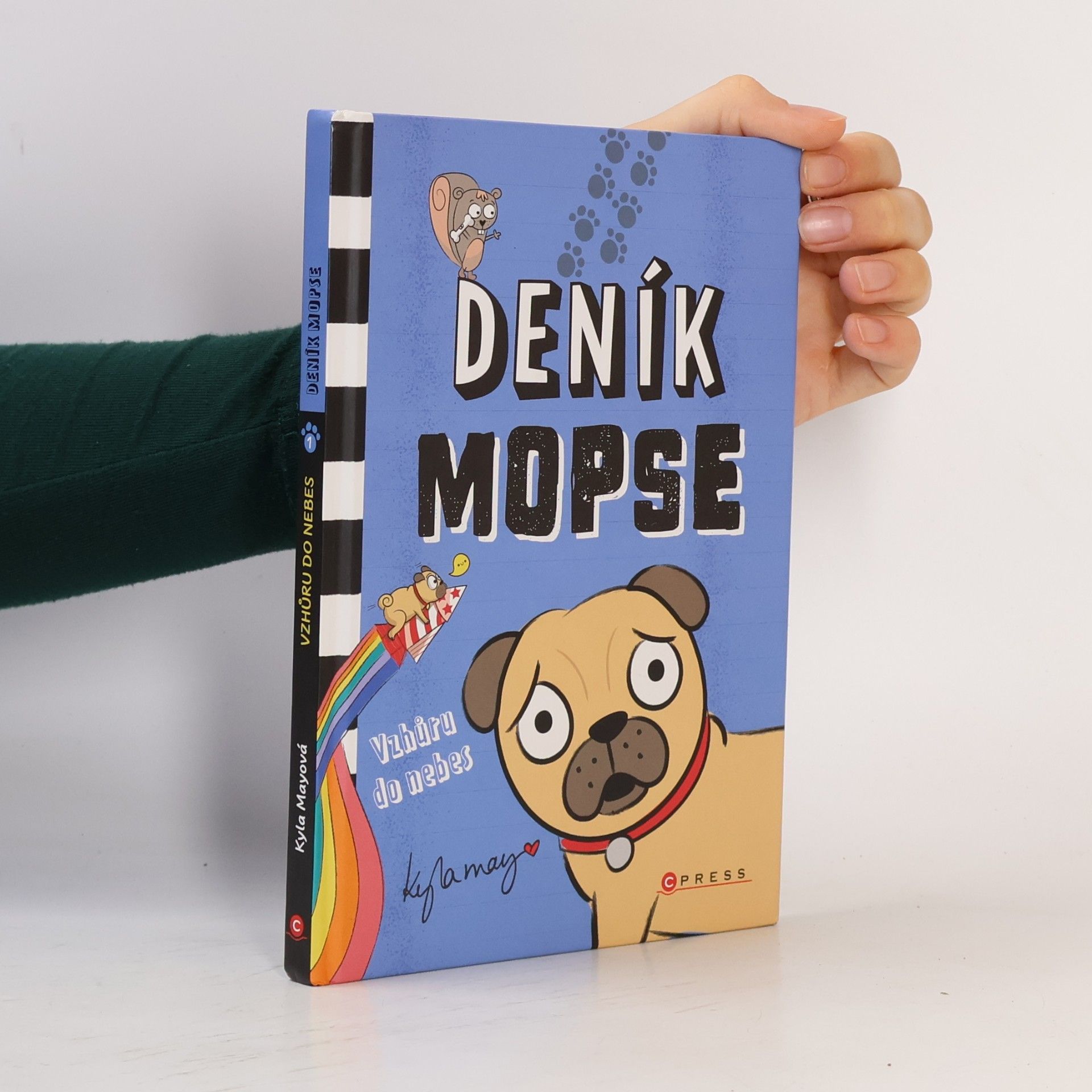 Kyla May Deník mopse: Vzhůru do nebes