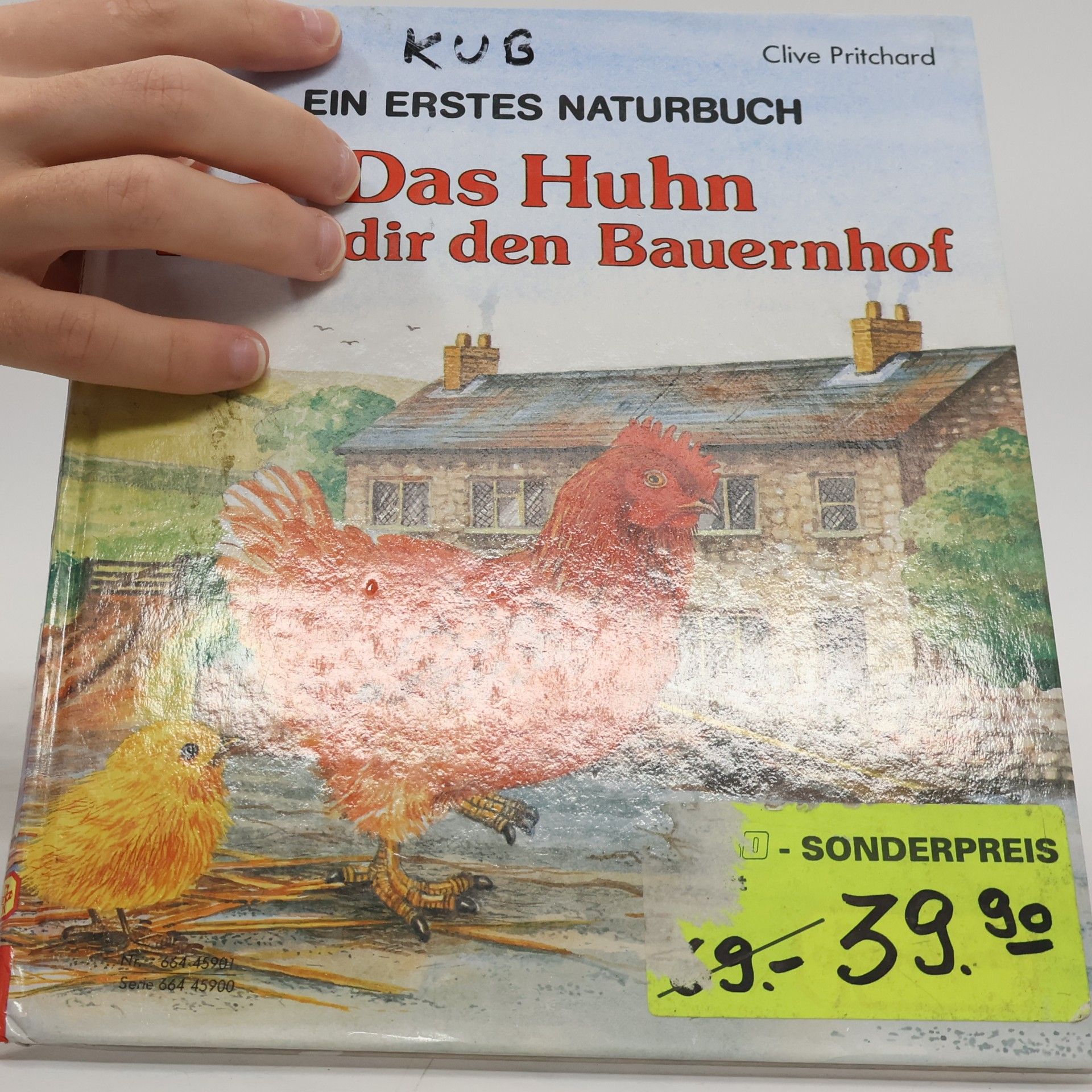 Peter Curry Ein erstes Naturbuch. Das Huhn Zeigt dir den Bauernhof