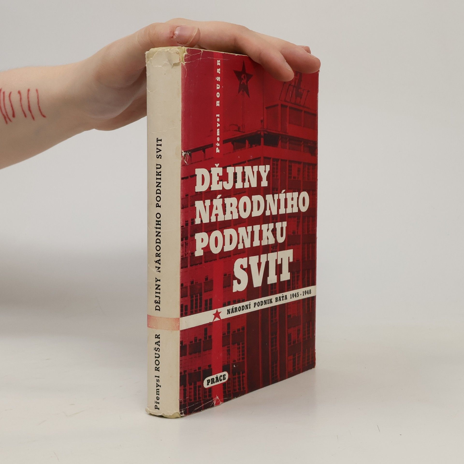 Přemysl Roušar Dějiny národního podníku SVIT