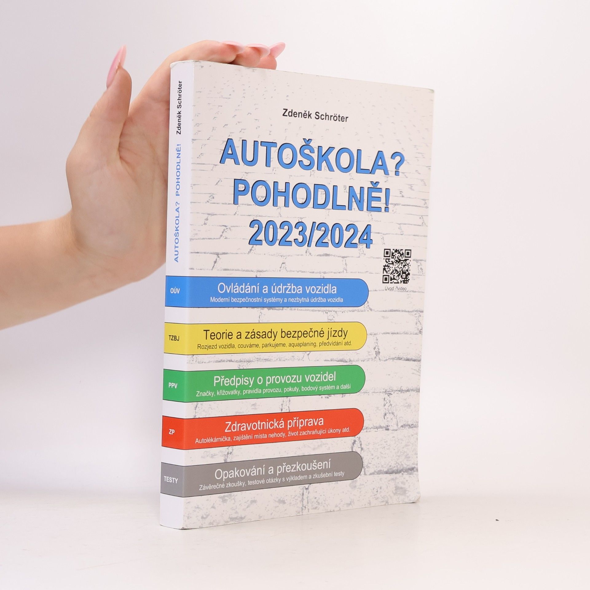 Zdeněk Schröter Autoškola? Pohodlně! 2023/2024
